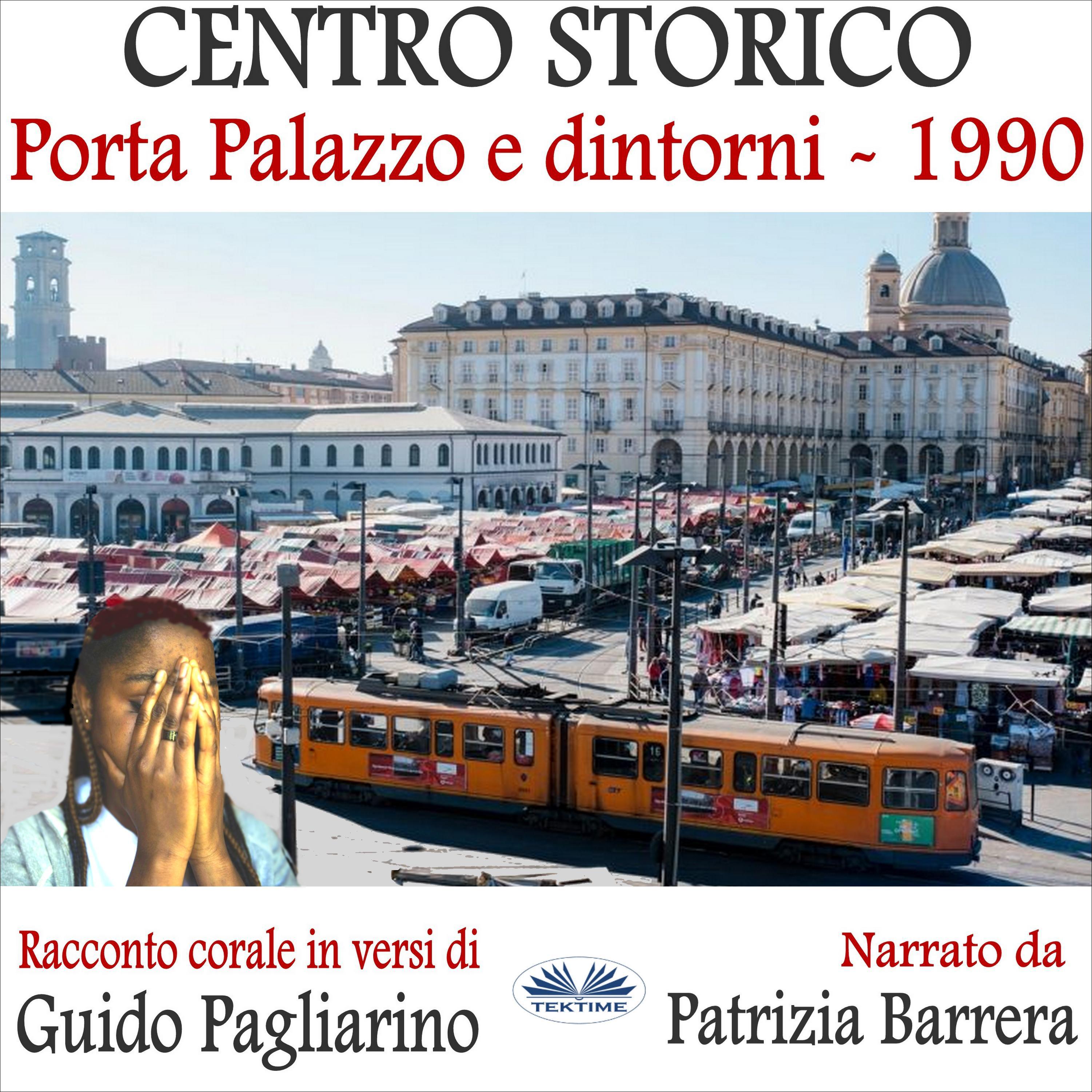 Centro Storico - Porta Palazzo e Dintorni 1990