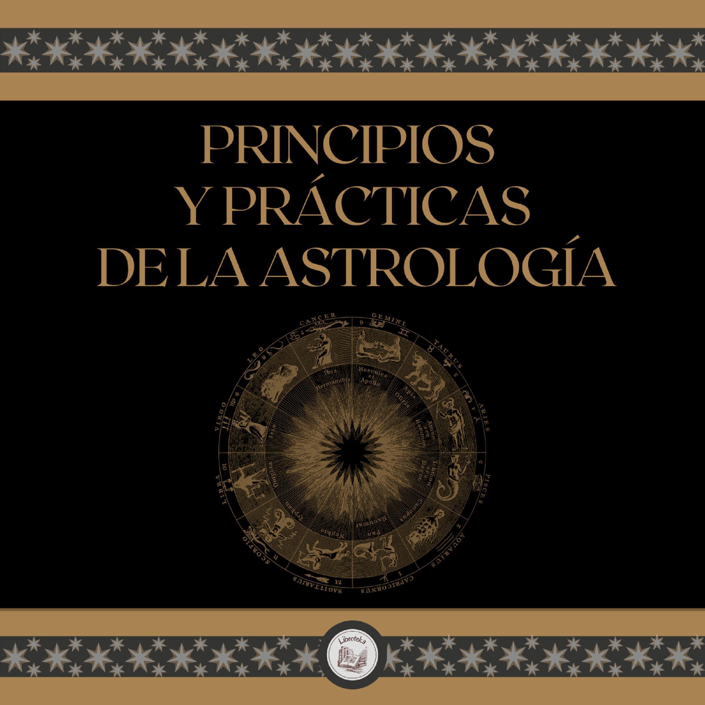 Principios y prácticas de la astrología