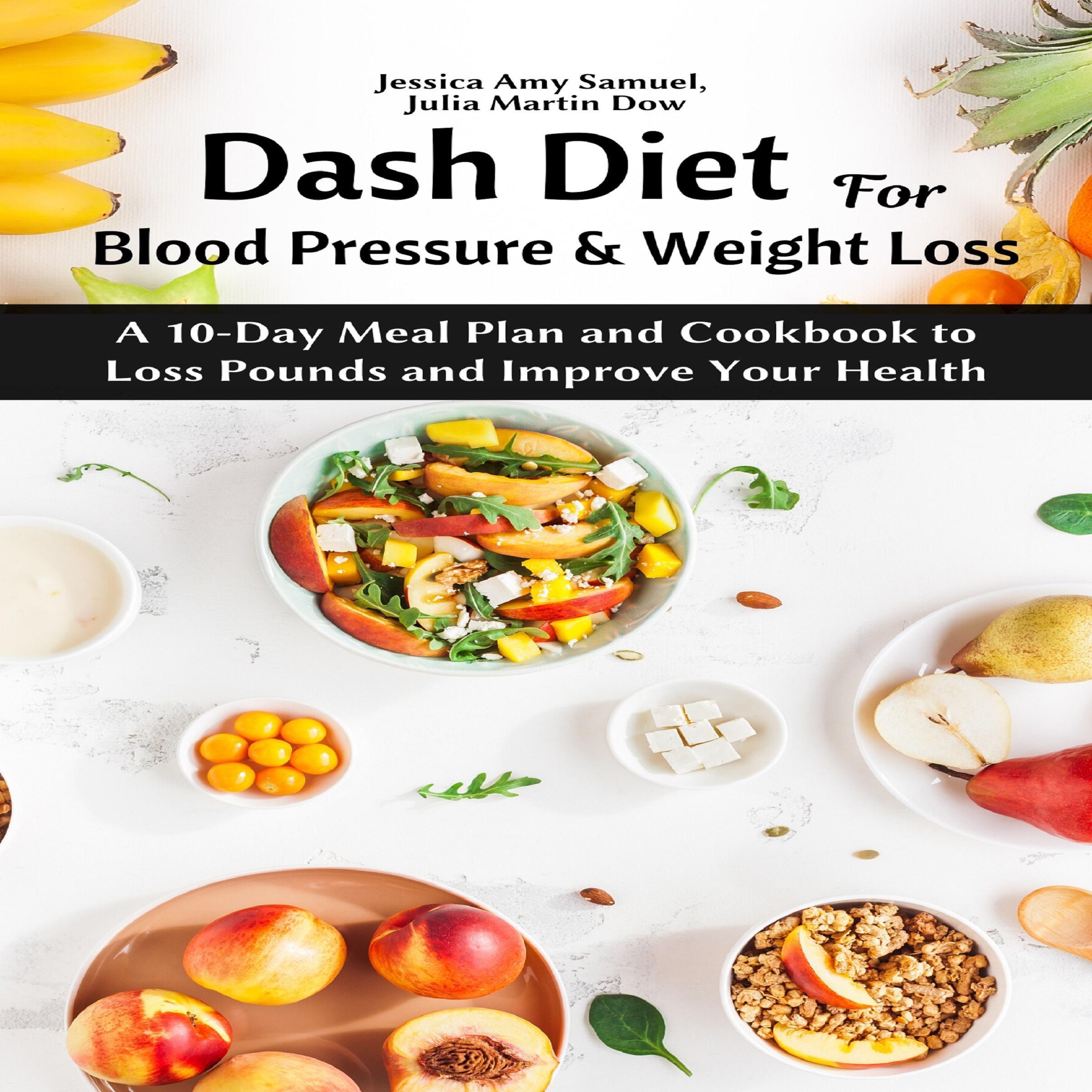 Dash Diet for Blood Pressure and Weight Loss: