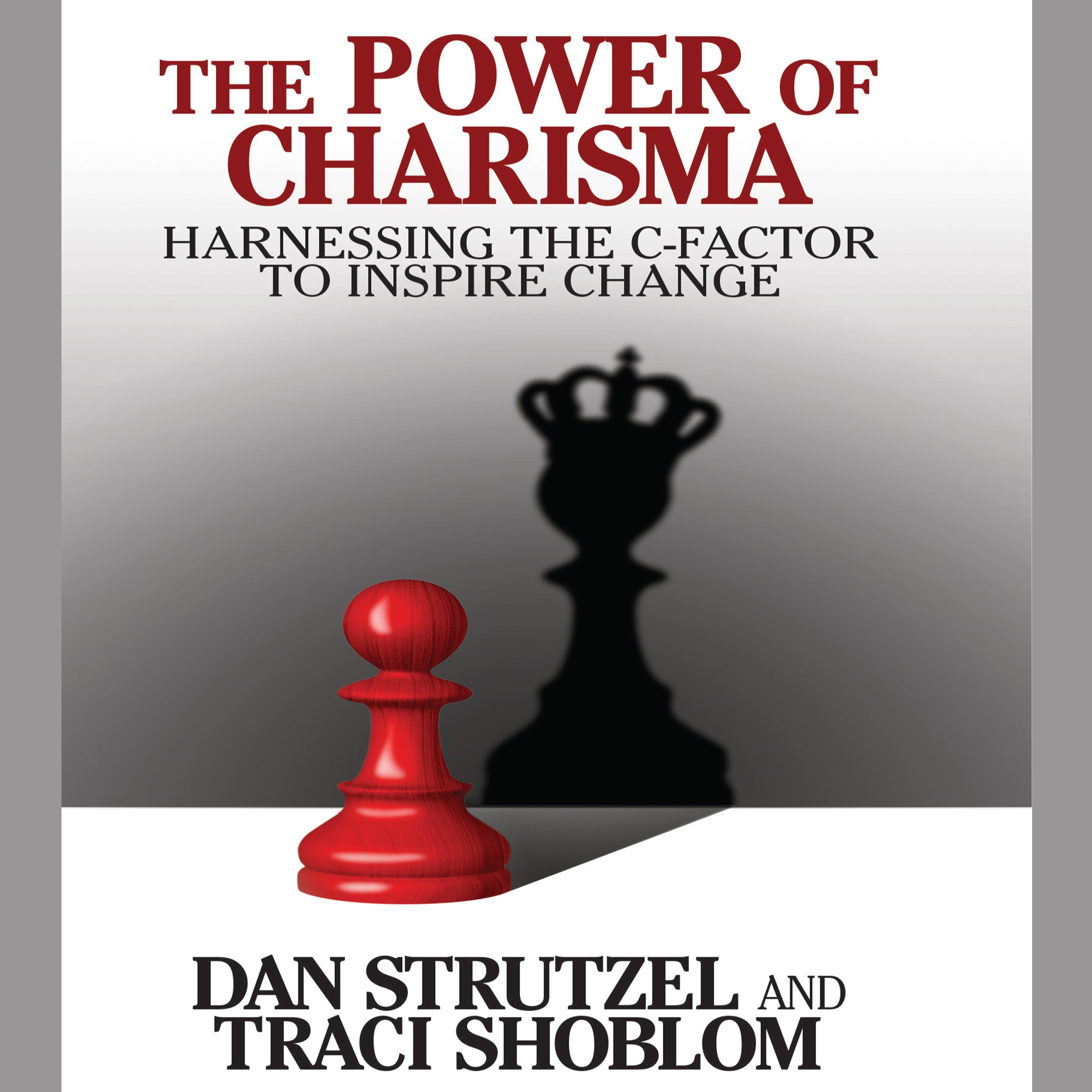 The Power of Charisma
