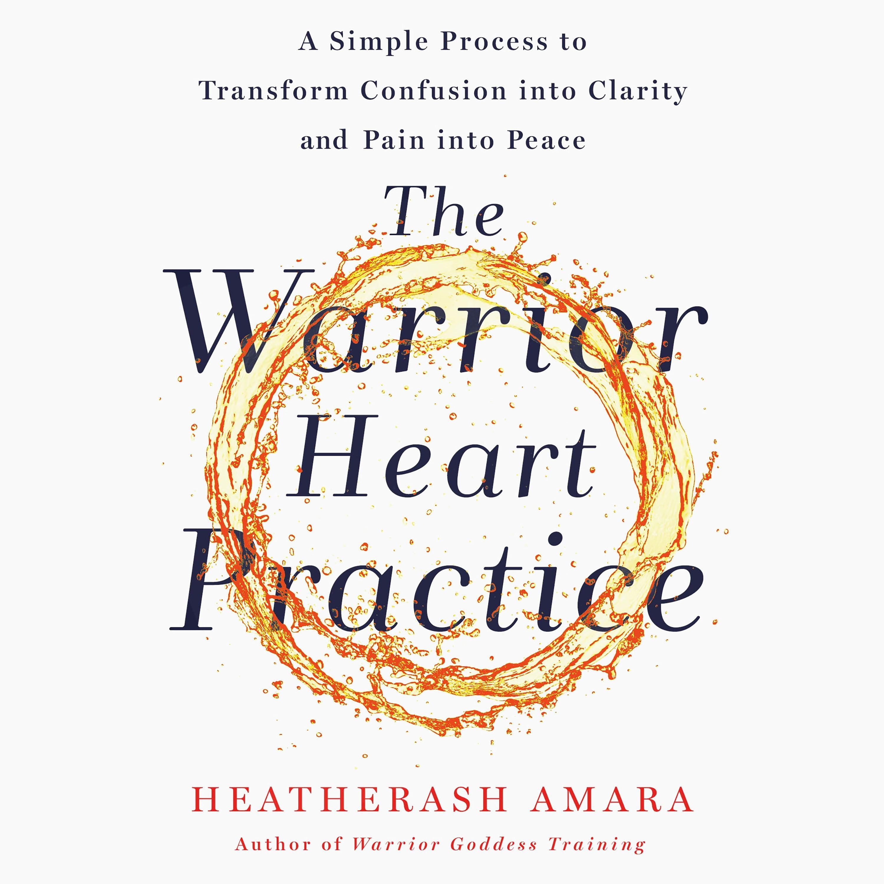The Warrior Heart Practice