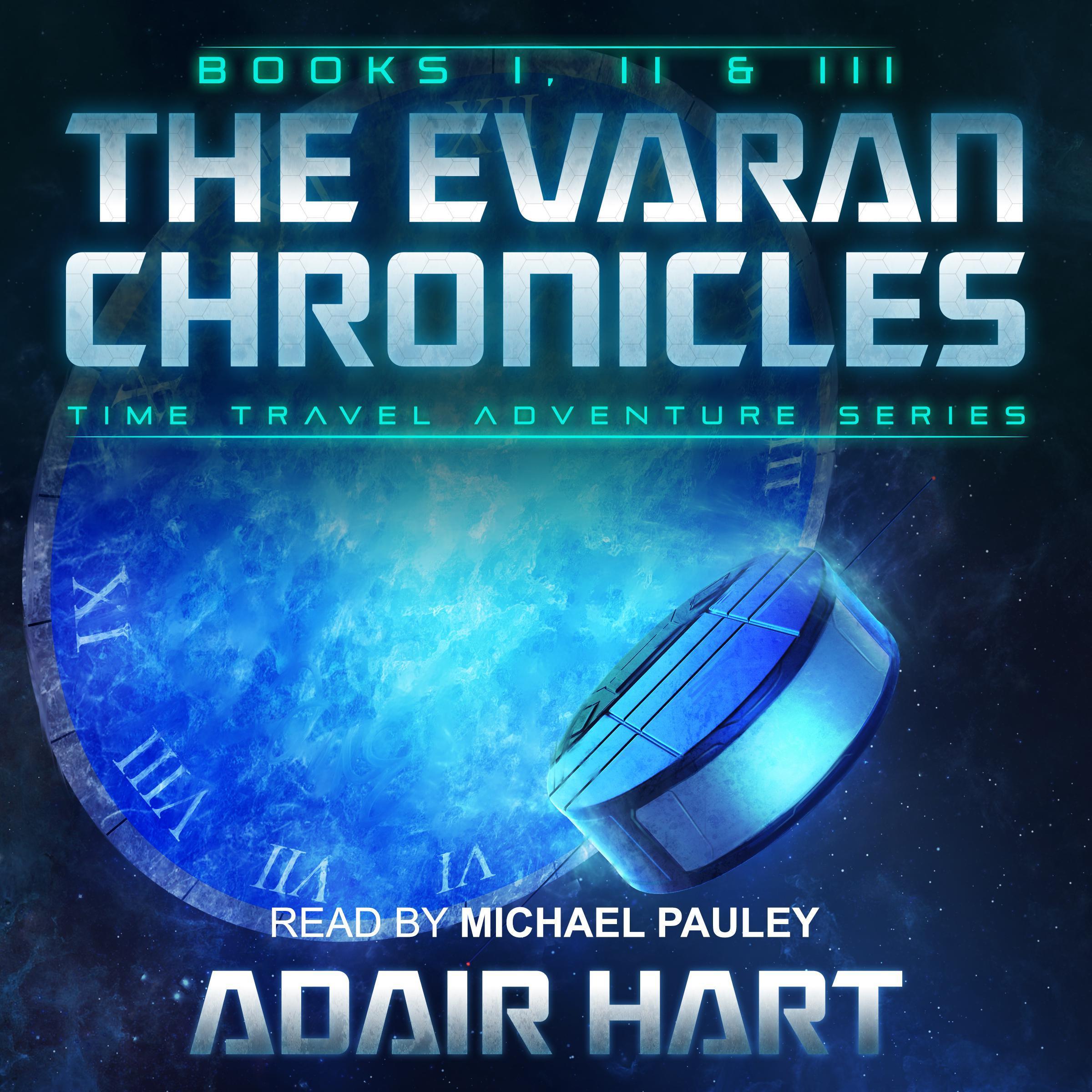 The Evaran Chronicles Box Set: Books 1-3