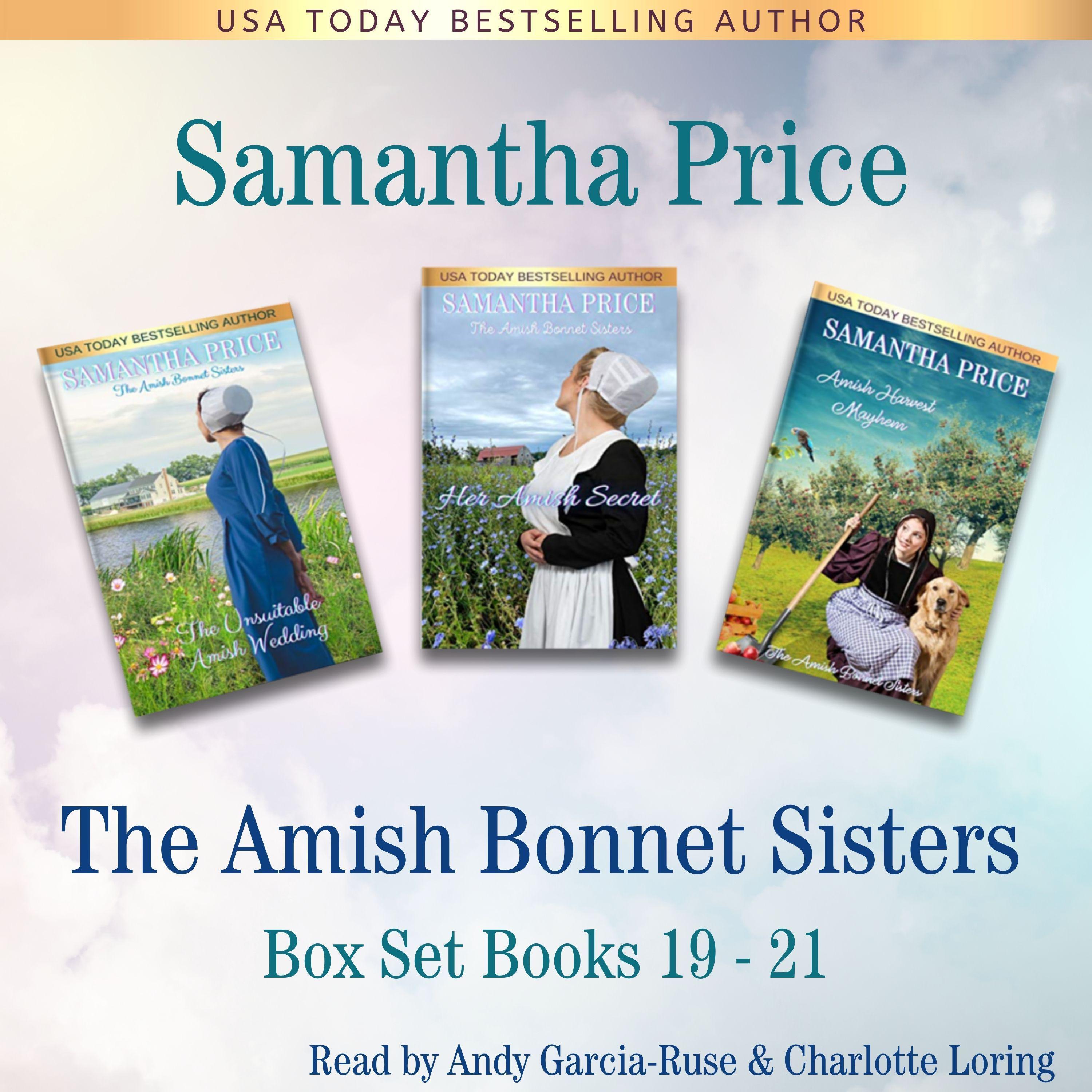 The Amish Bonnet Sisters Boxed Set Books 19 - 21 (The Unsuitable Amish Wedding, Her Amish Secret, Amish Harvest Mayhem