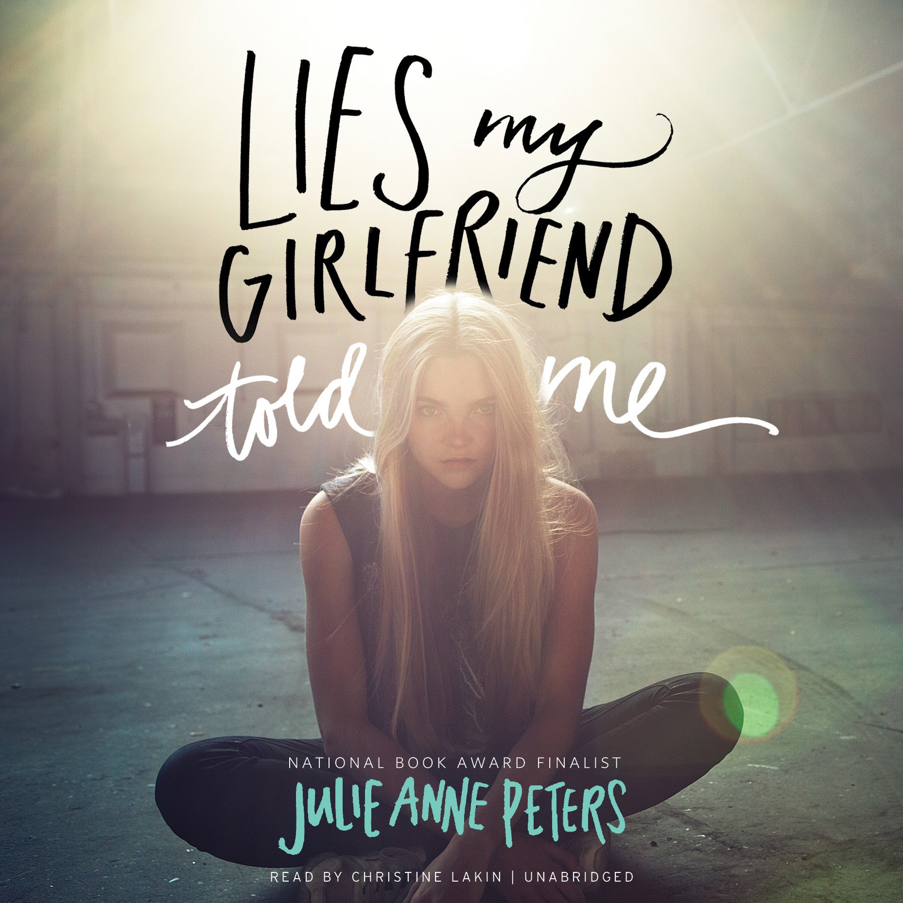 Lies My Girlfriend Told Me