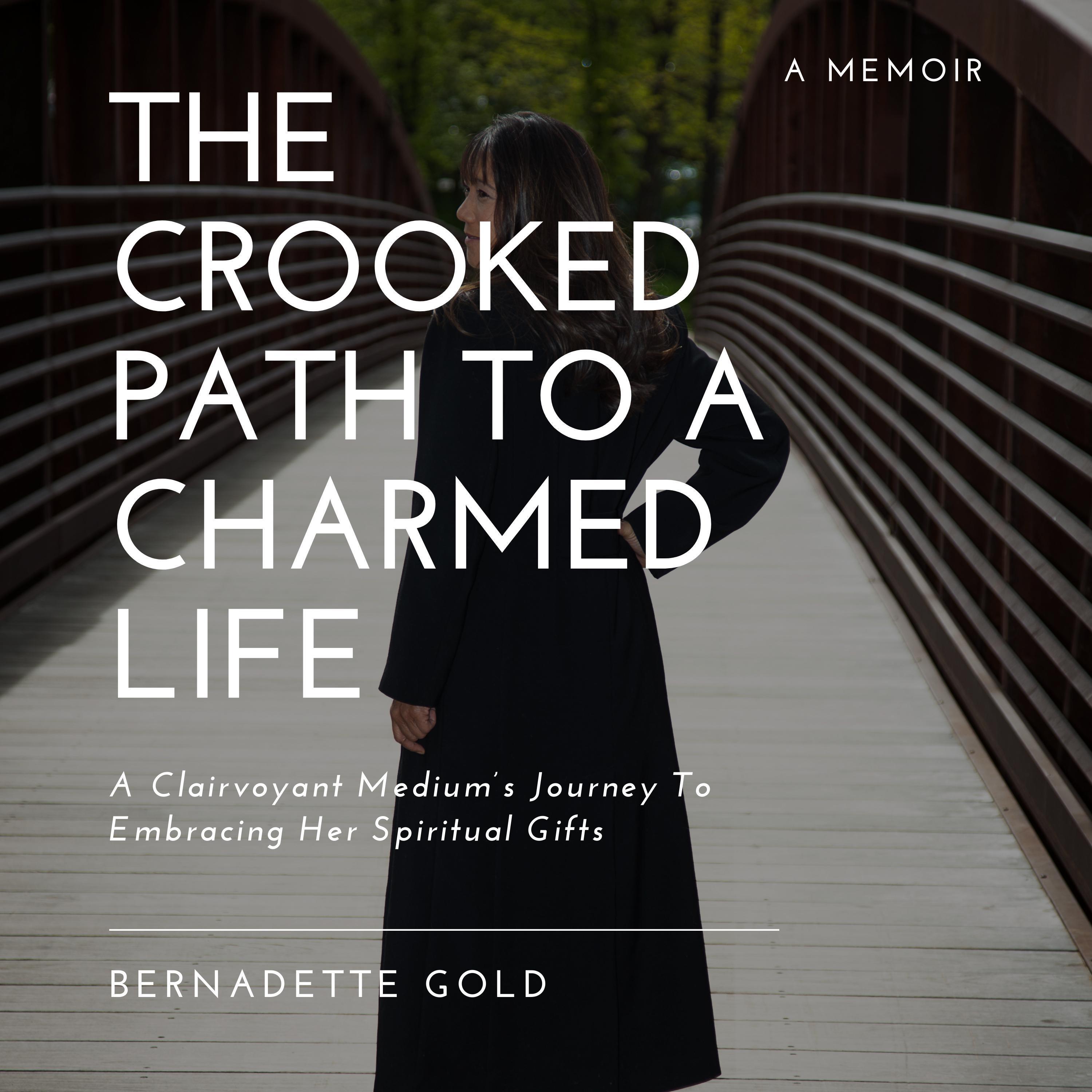 The Crooked Path To A Charmed Life