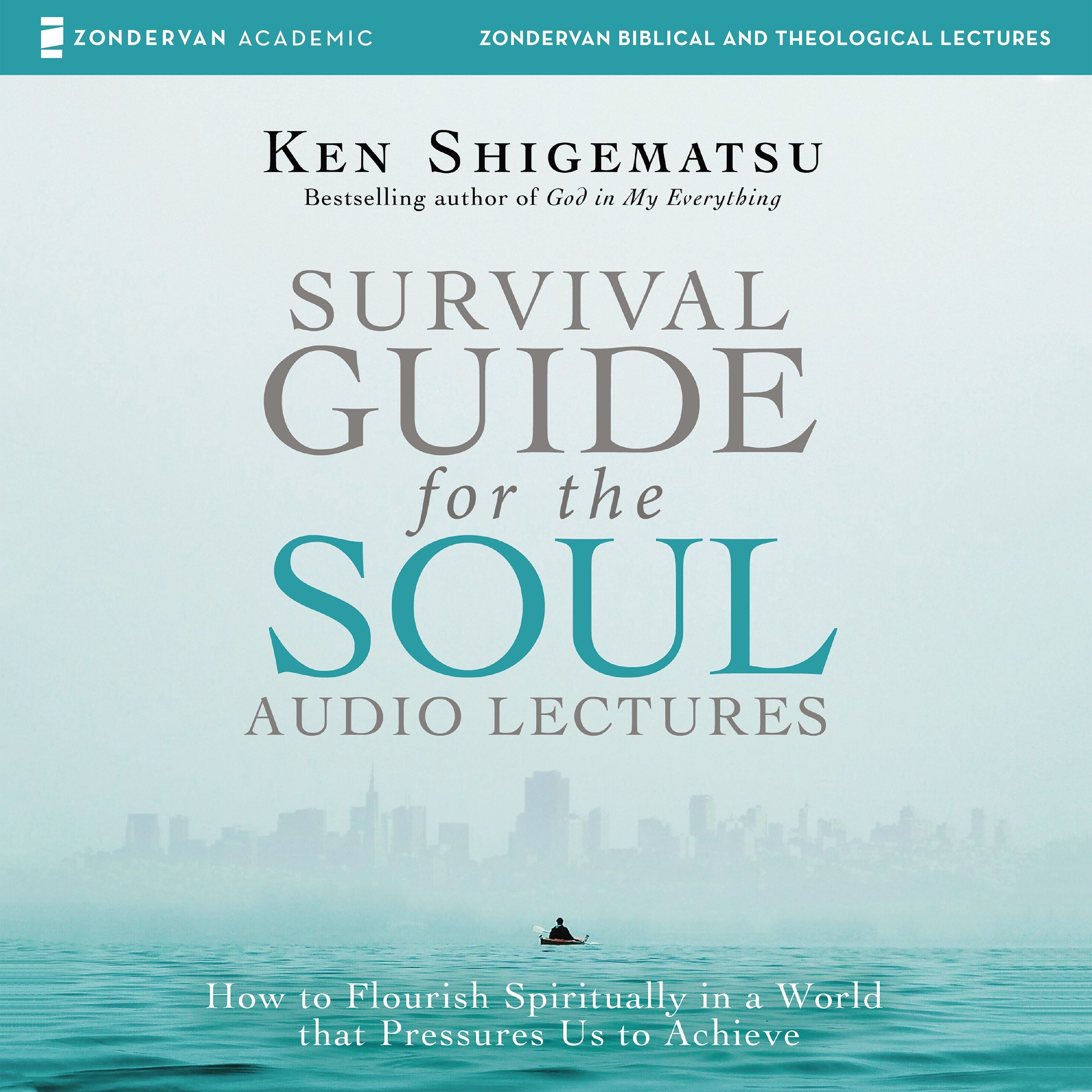 Survival Guide for the Soul: Audio Lectures