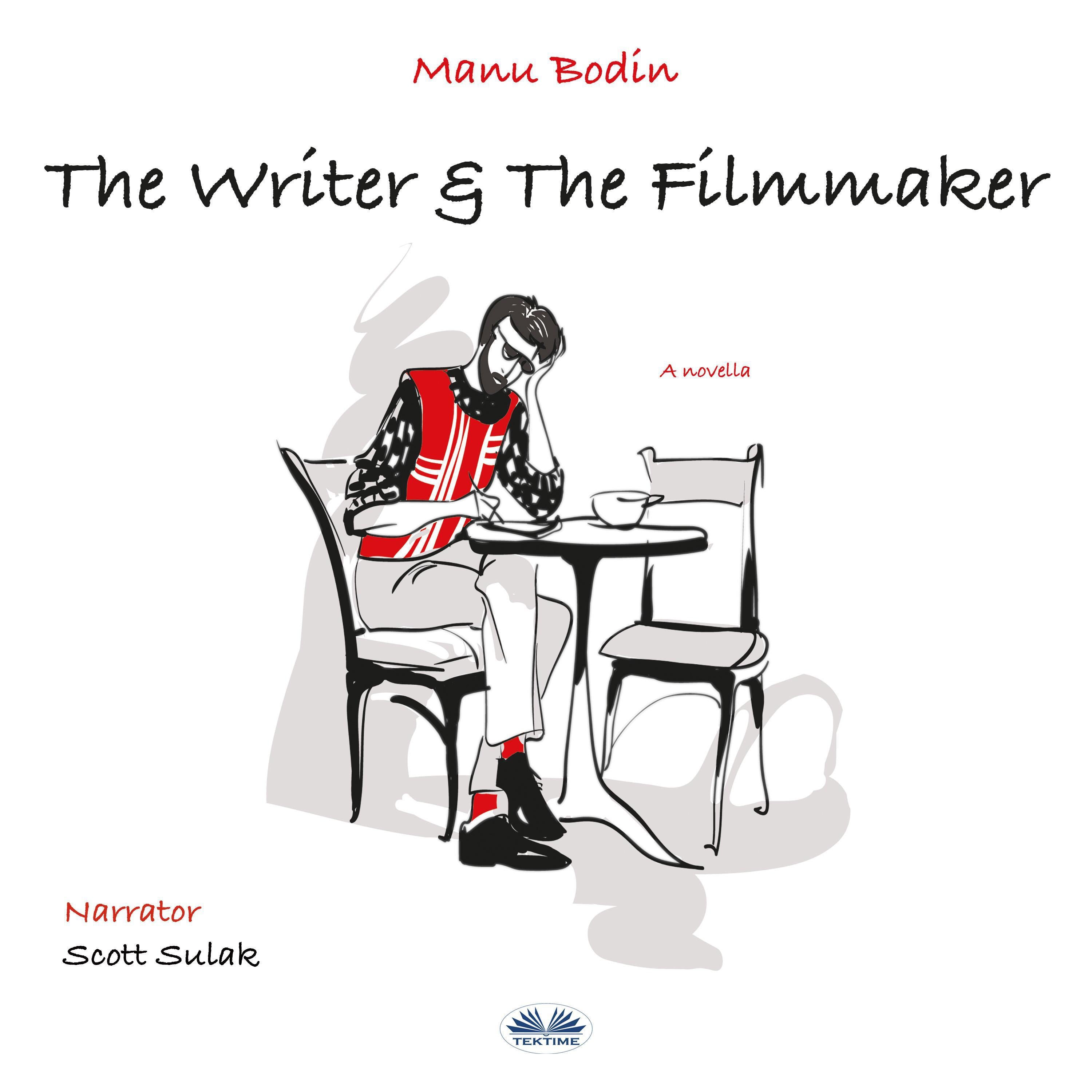 The Writer & The Filmmaker