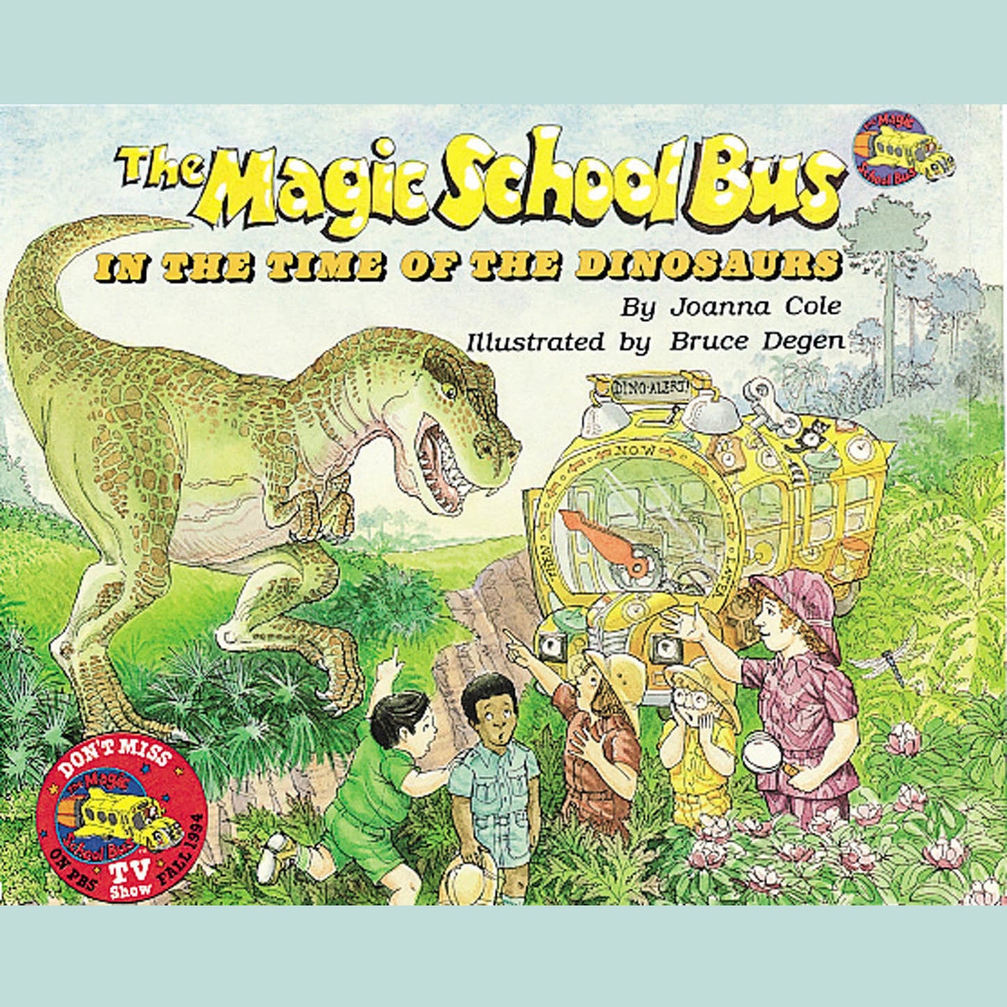The Magic School Bus in the Time of the Dinosaurs