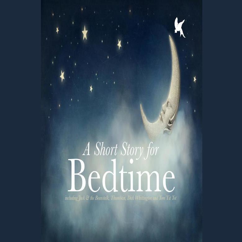 A Short Story For Bedtime