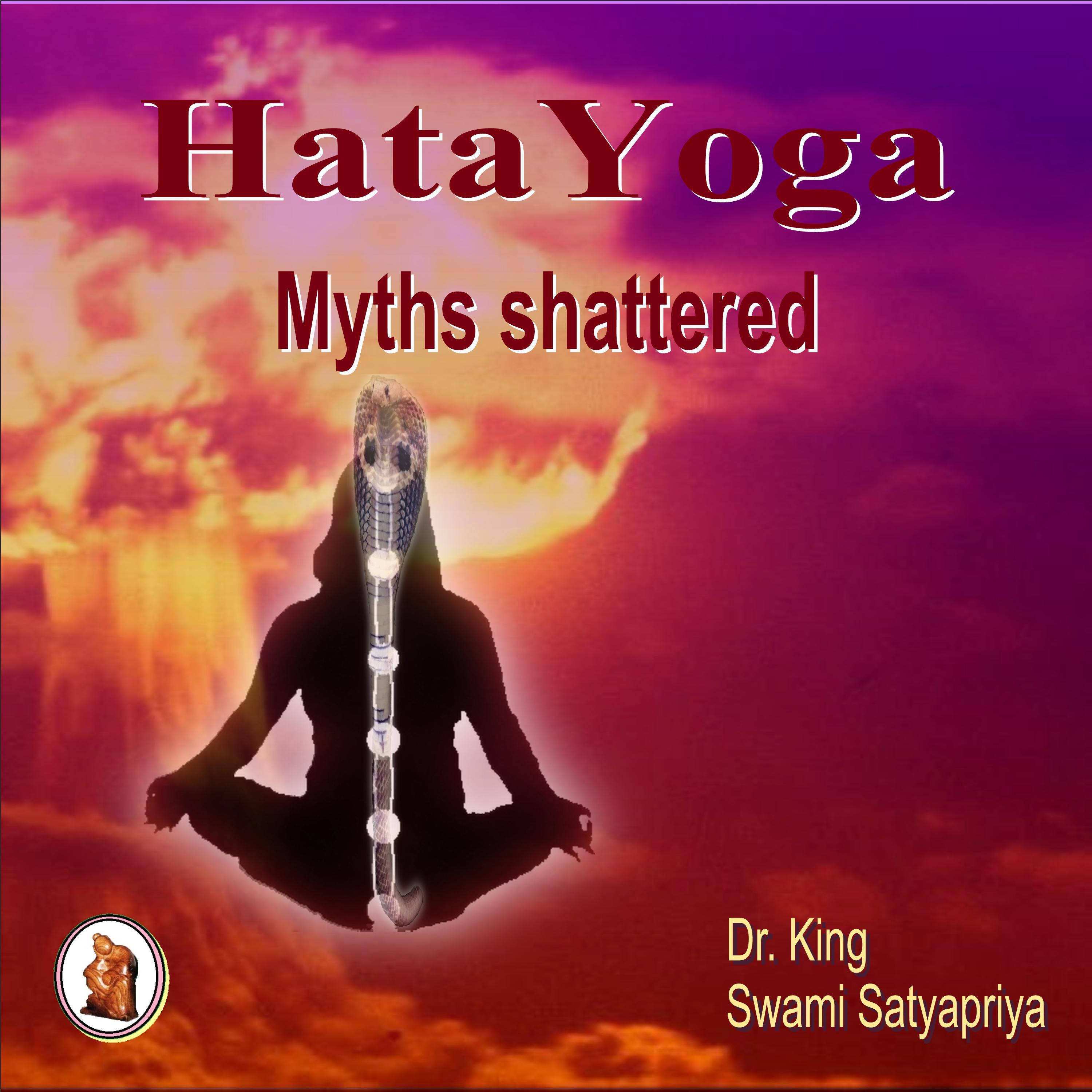 Hata Yoga Myths Shattered