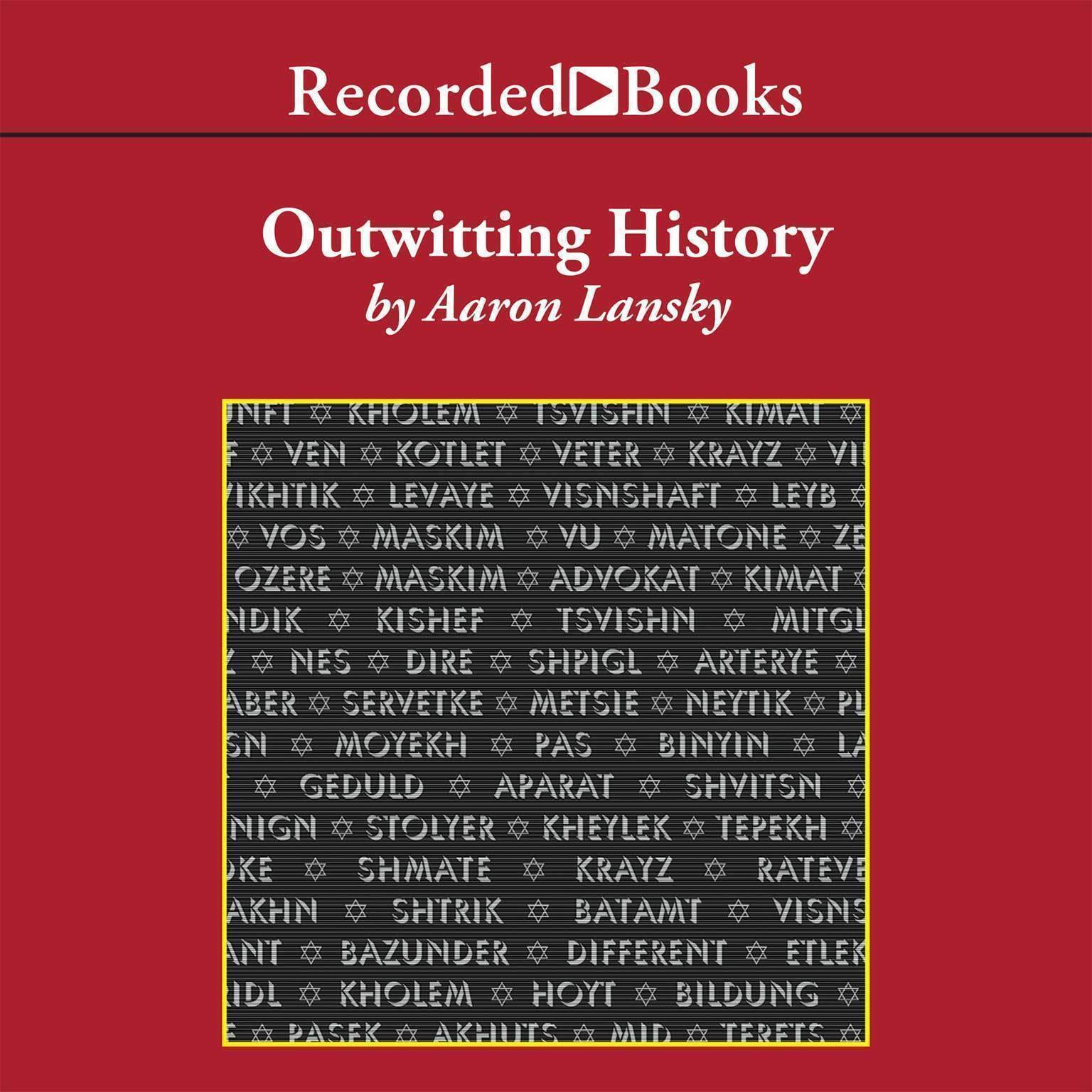 Outwitting History