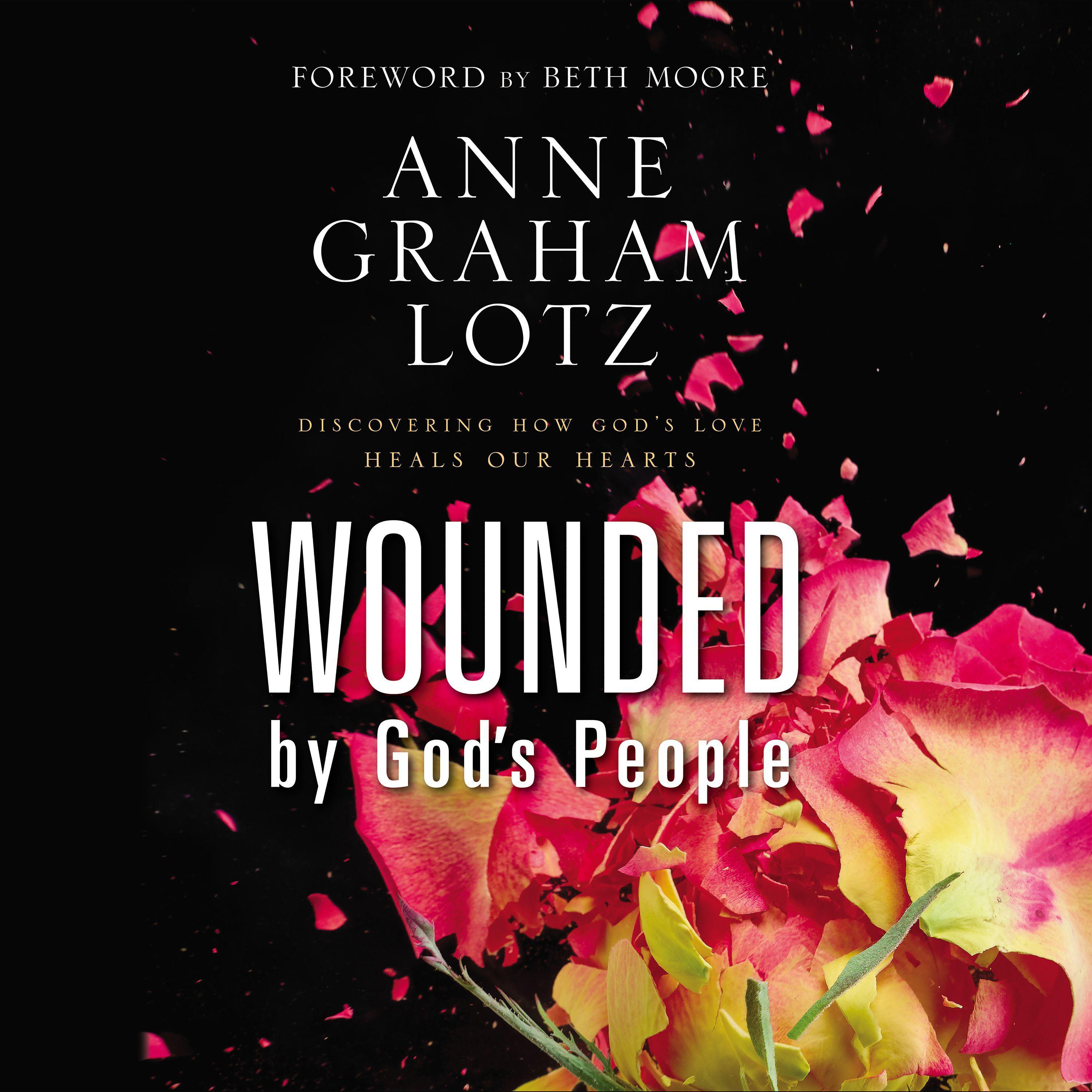 Wounded by God's People