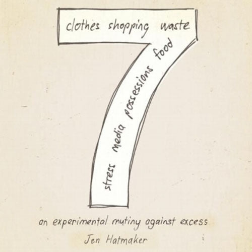 7: An Experimental Mutiny Against Excess