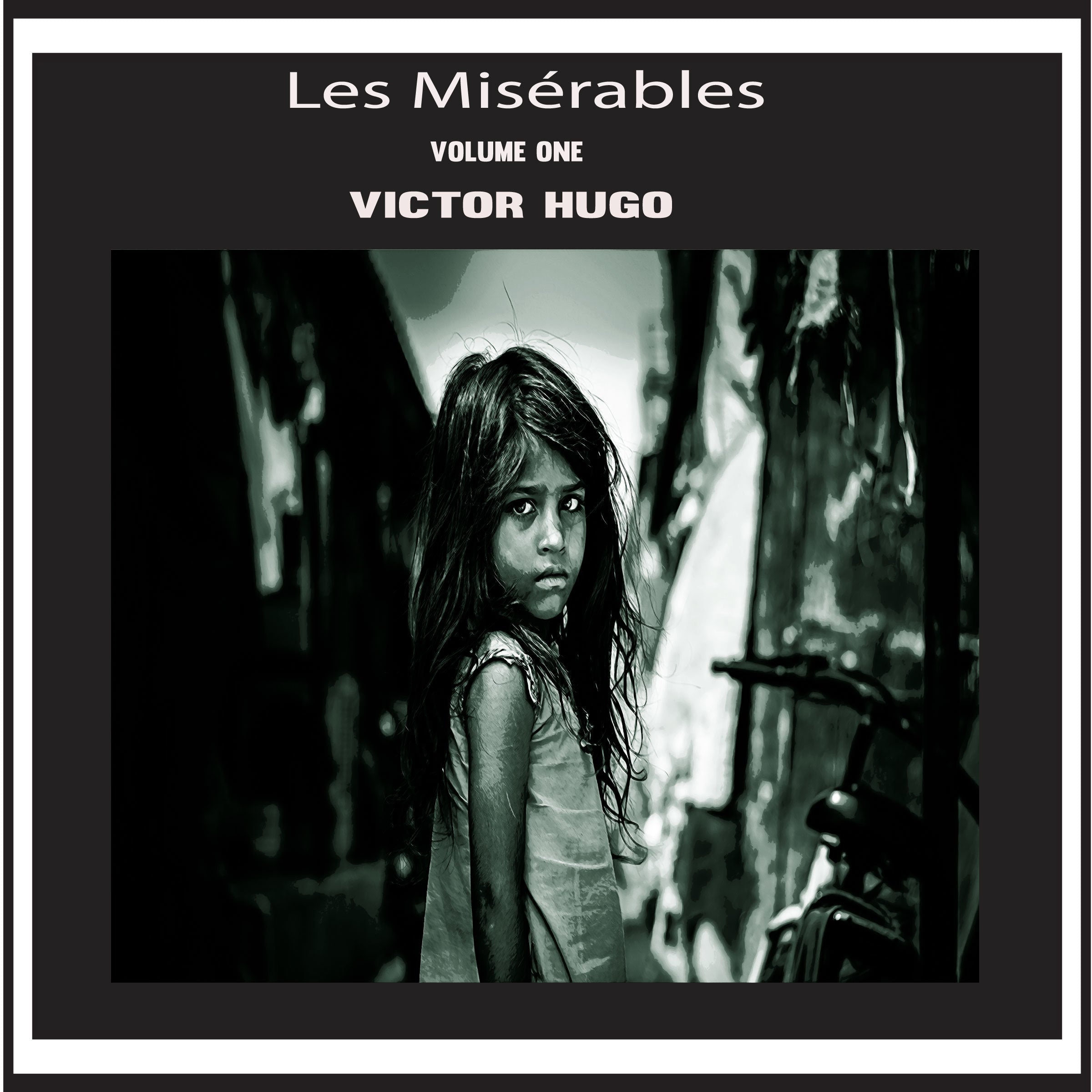 Les Misérables Vol. 1
