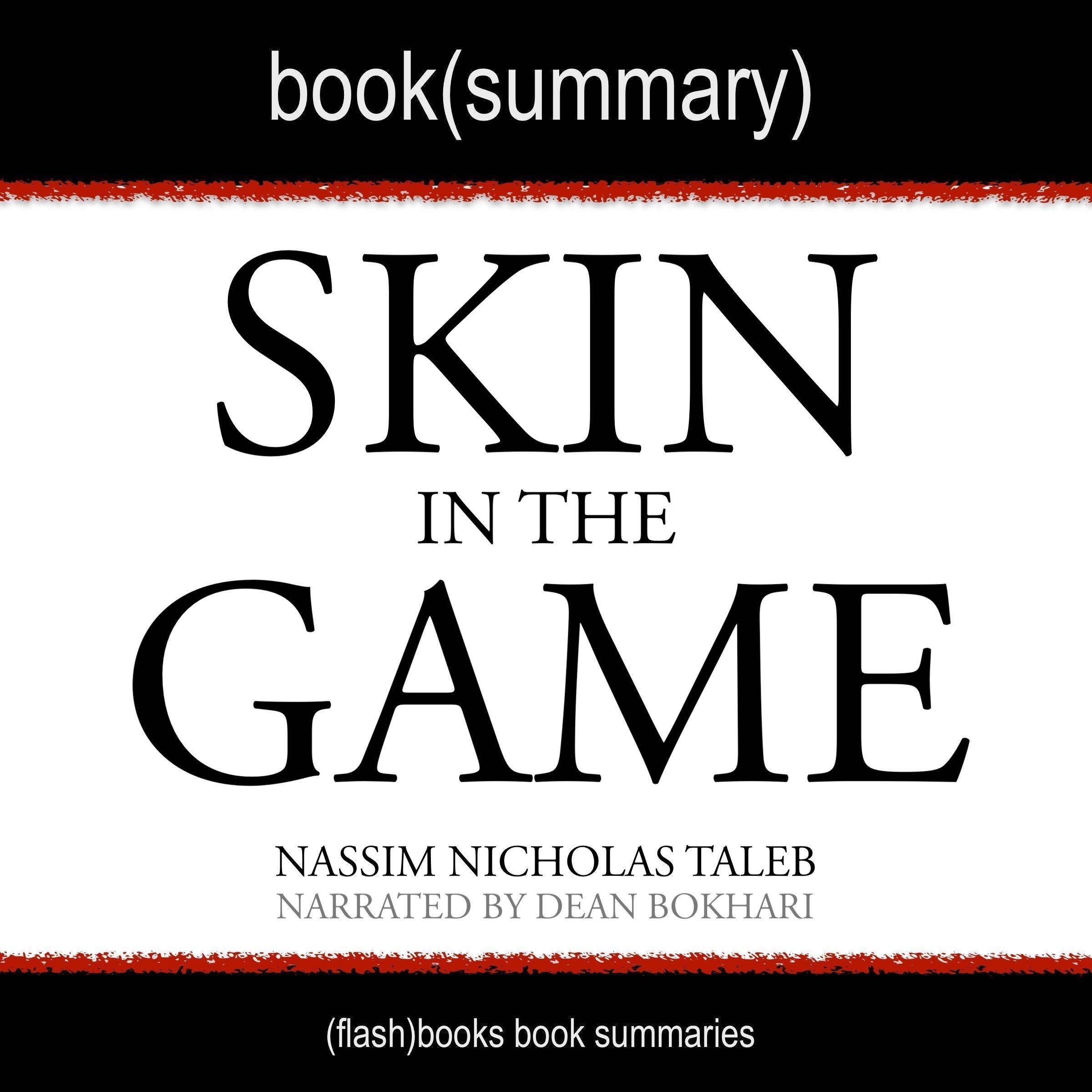 Skin in the Game by Nassim Nicholas Taleb - Book Summary