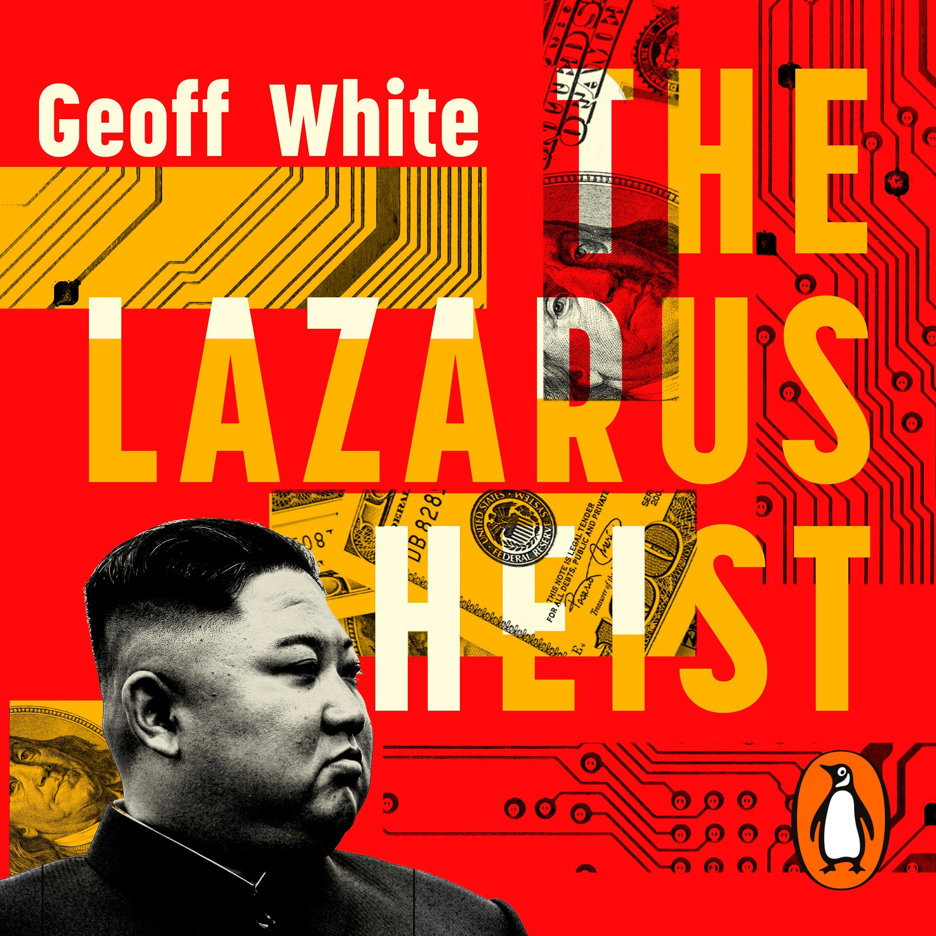The Lazarus Heist