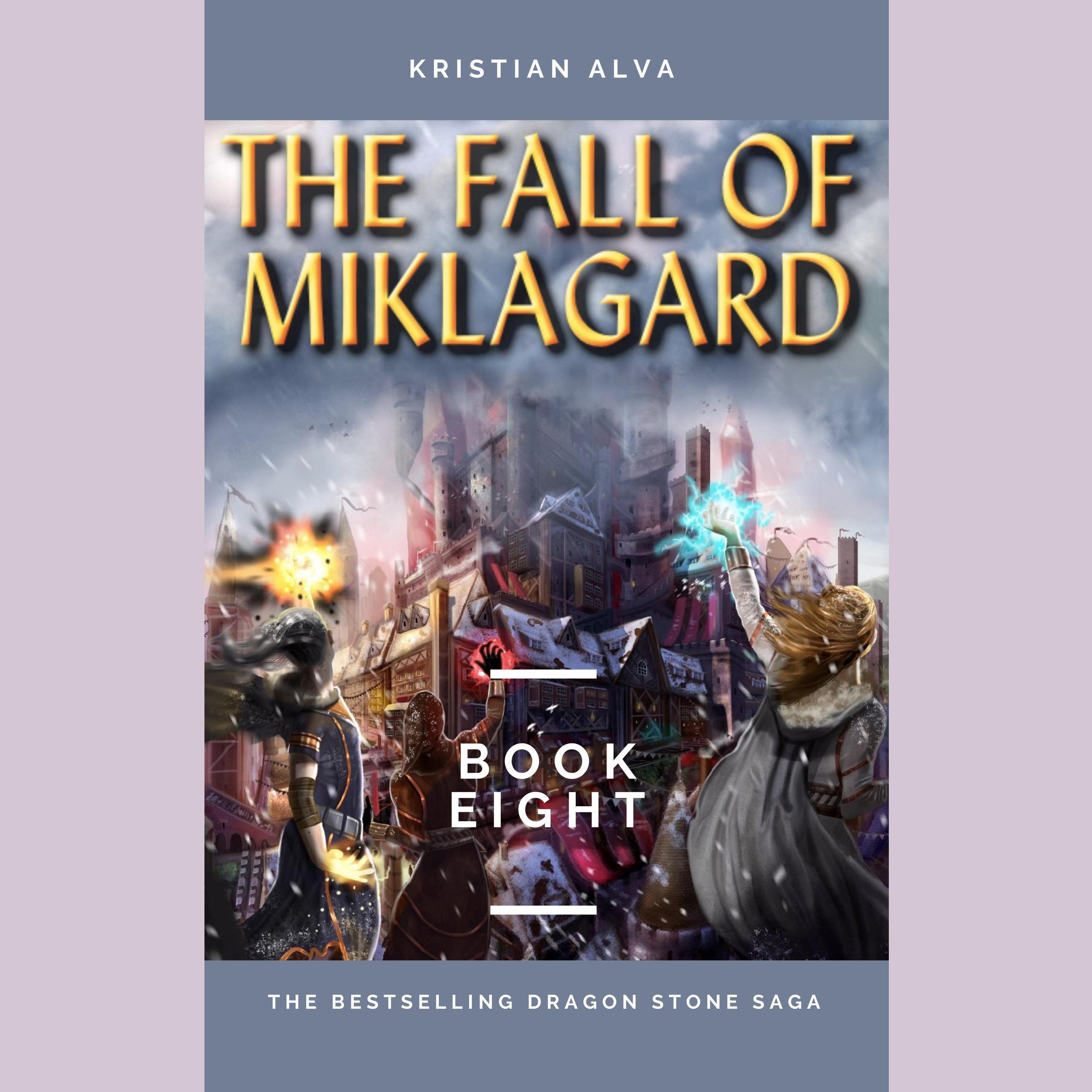 The Fall of Miklagard