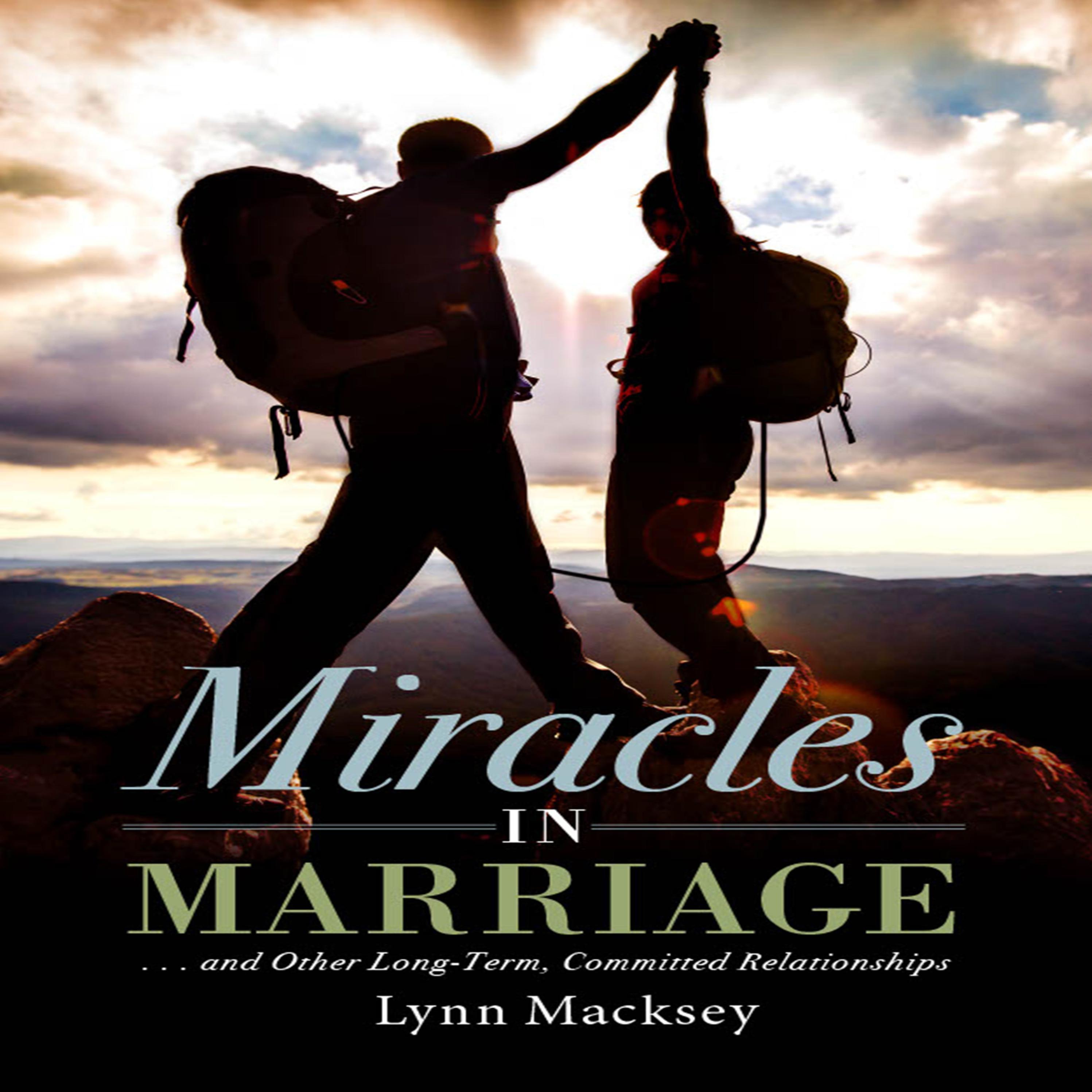 Miracles in Marriage