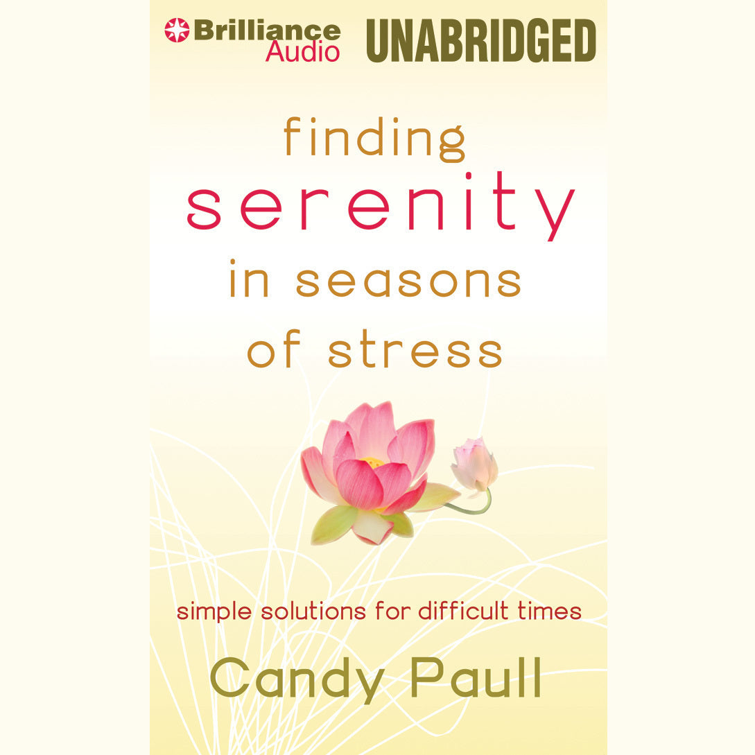 Finding Serenity in Seasons of Stress