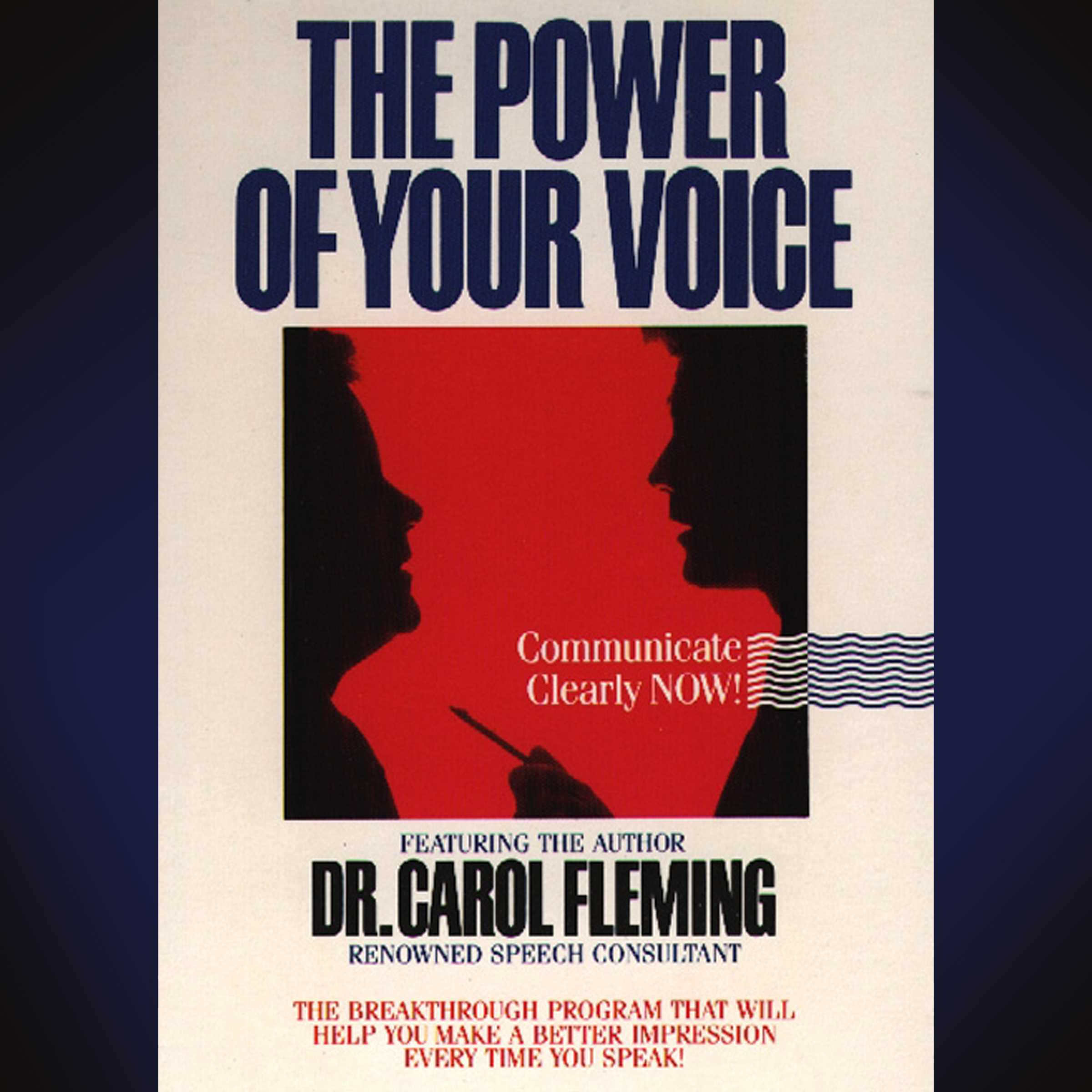 The Power of Your Voice
