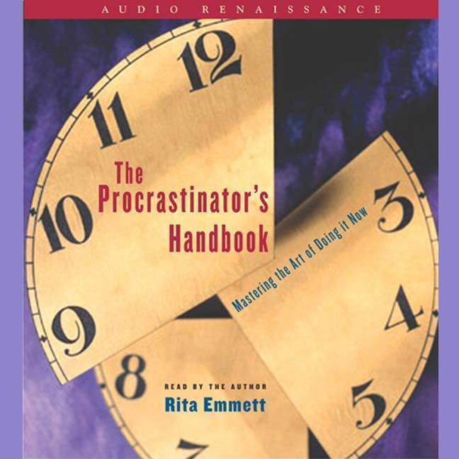 The Procrastinator's Handbook
