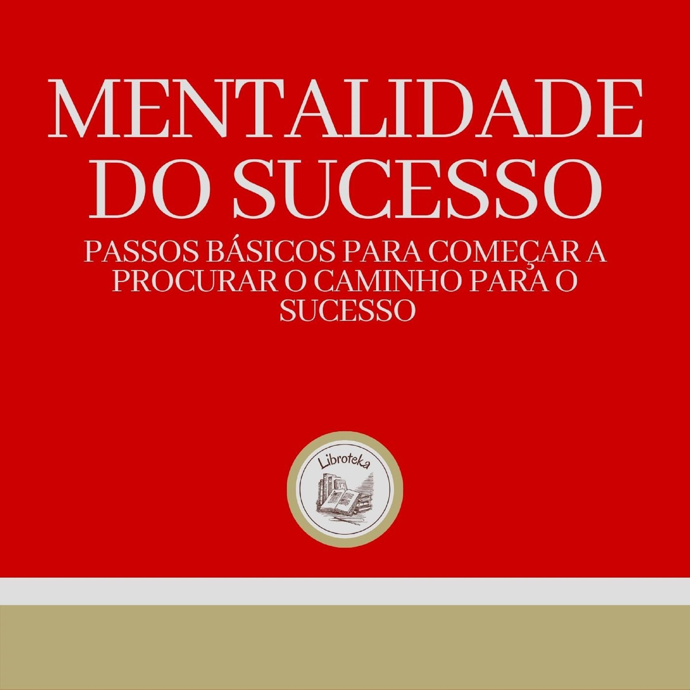 Mentalidade do Sucesso