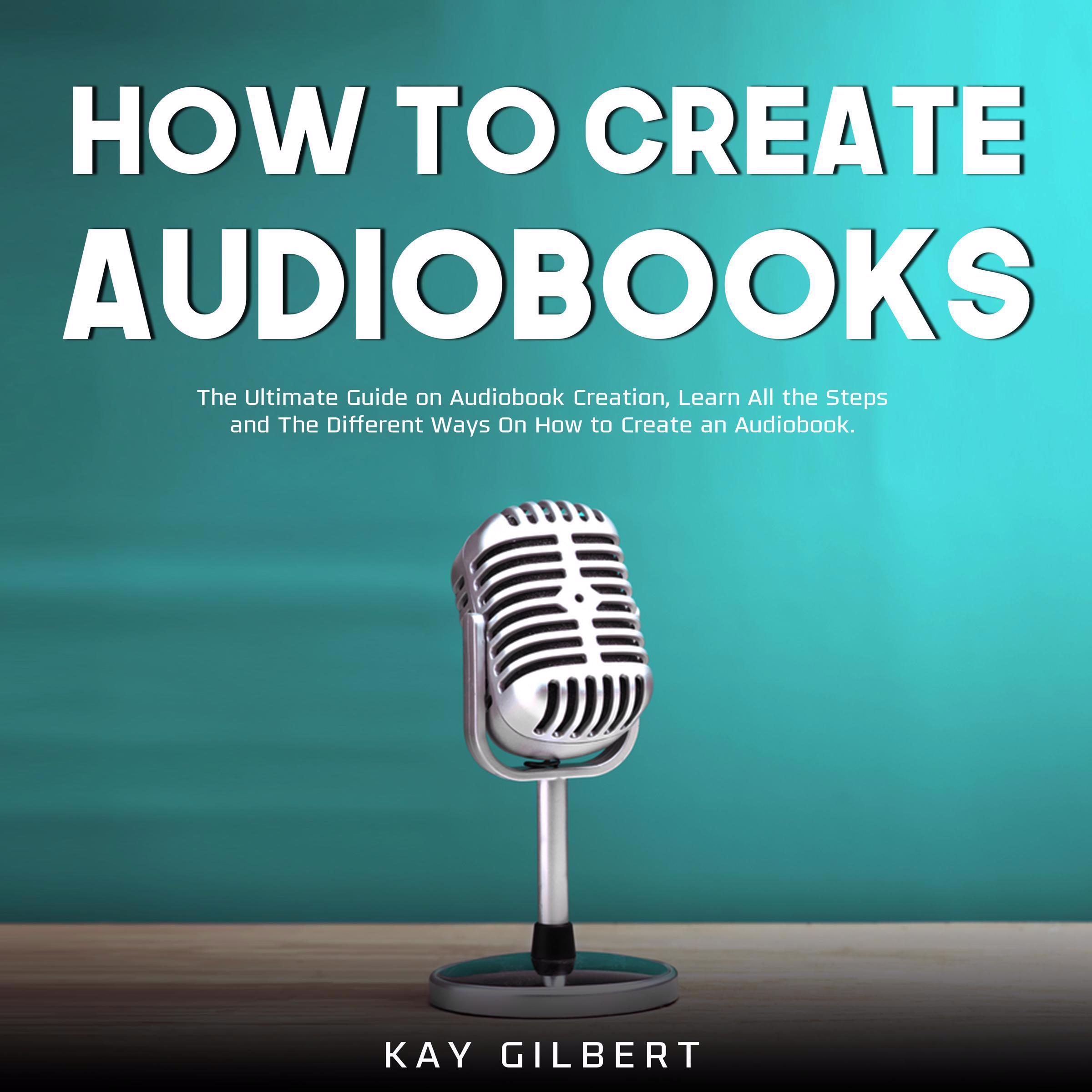 How To Create Audiobooks