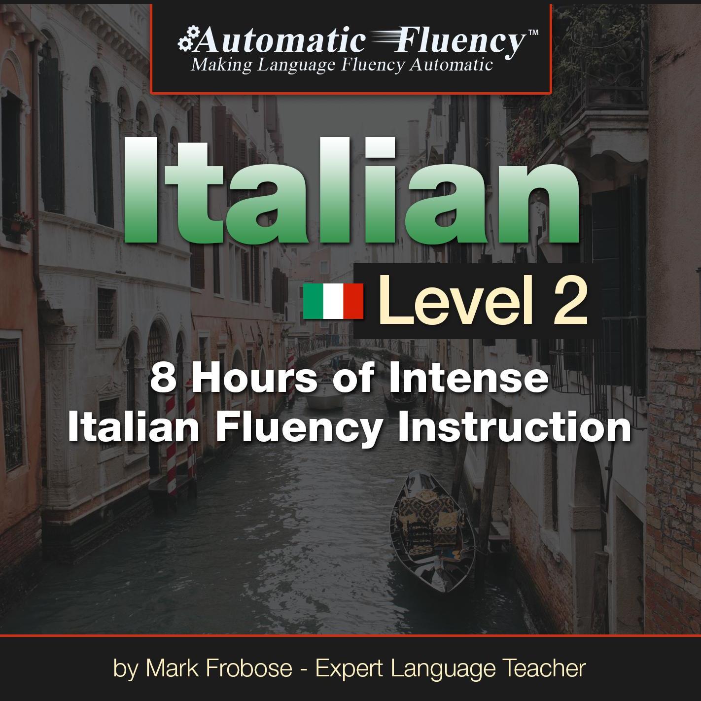 Automatic Fluency® Italian - Level 2