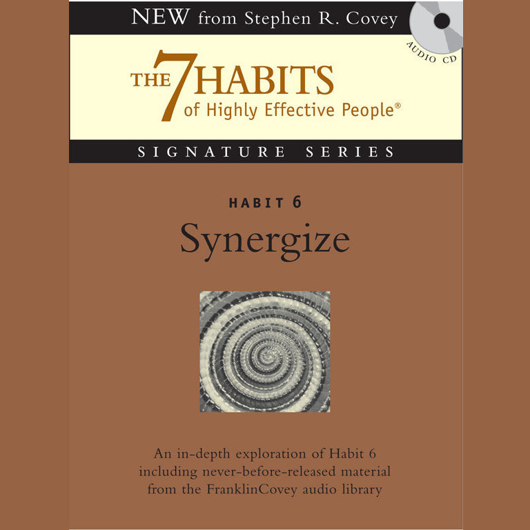 Habit 6: Synergize