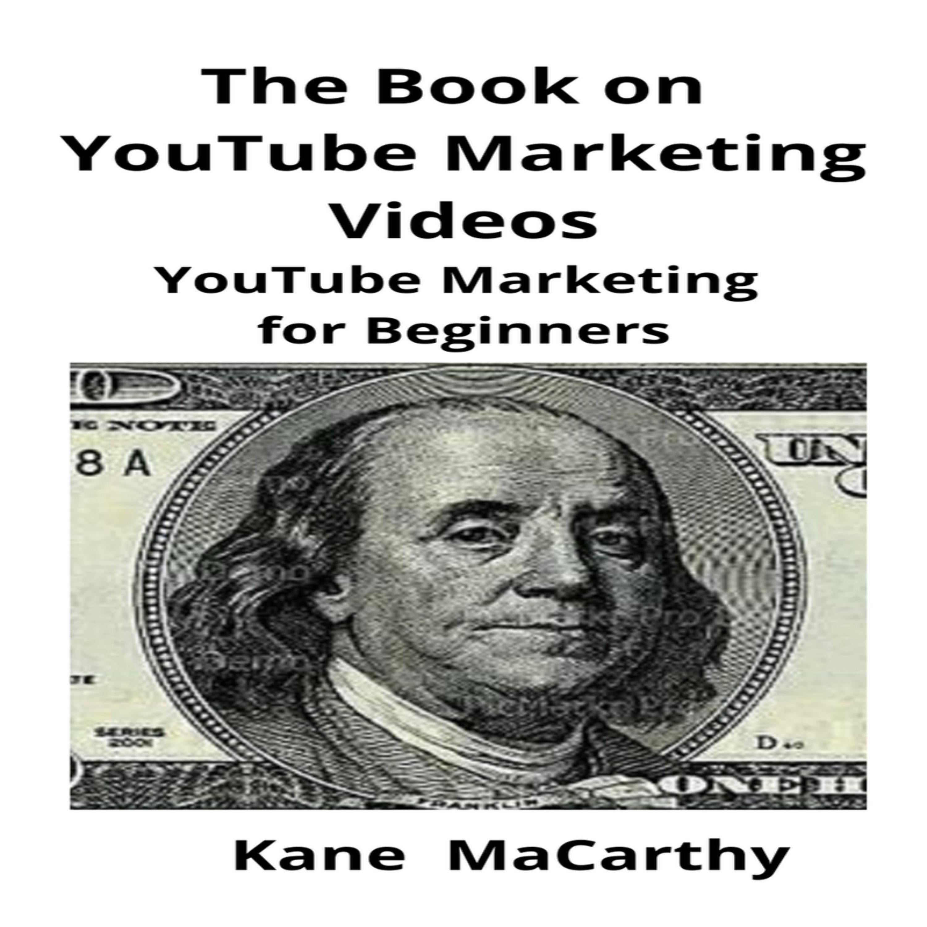 The Book on YouTube Marketing Videos