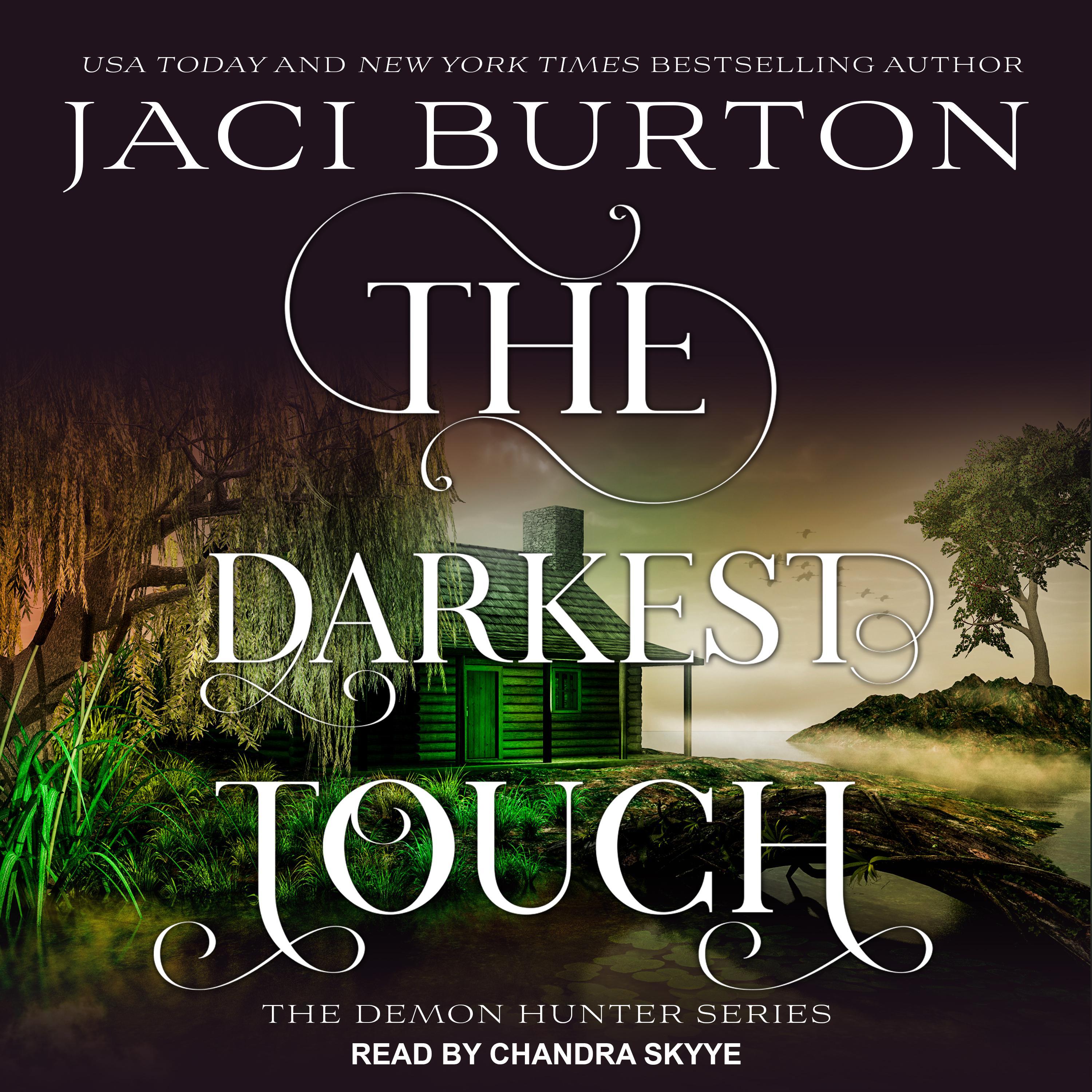 The Darkest Touch