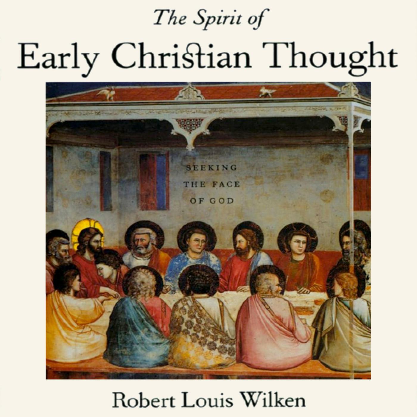 The Spirit of Early Christian Thought