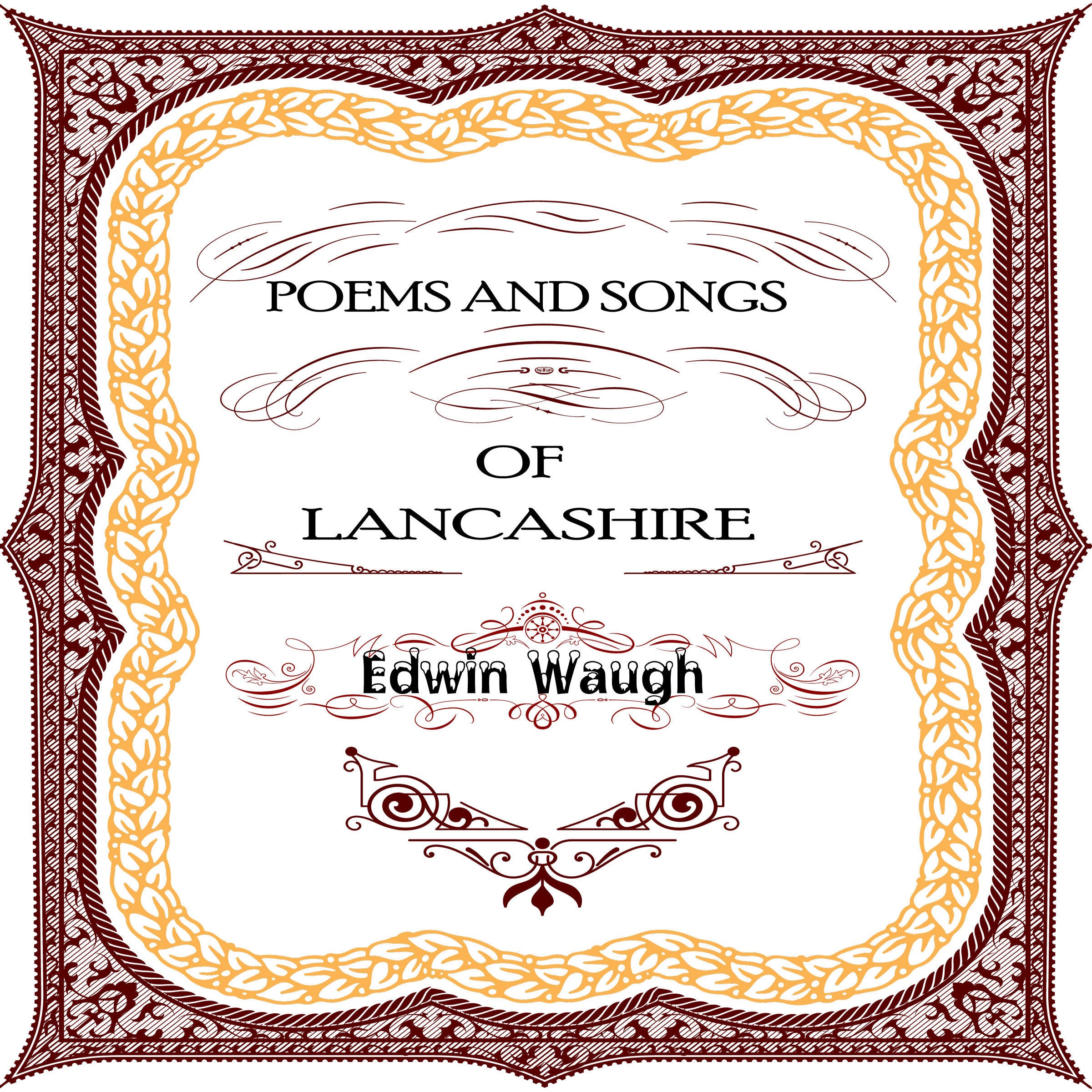 Poems and Songs of  Lancashire