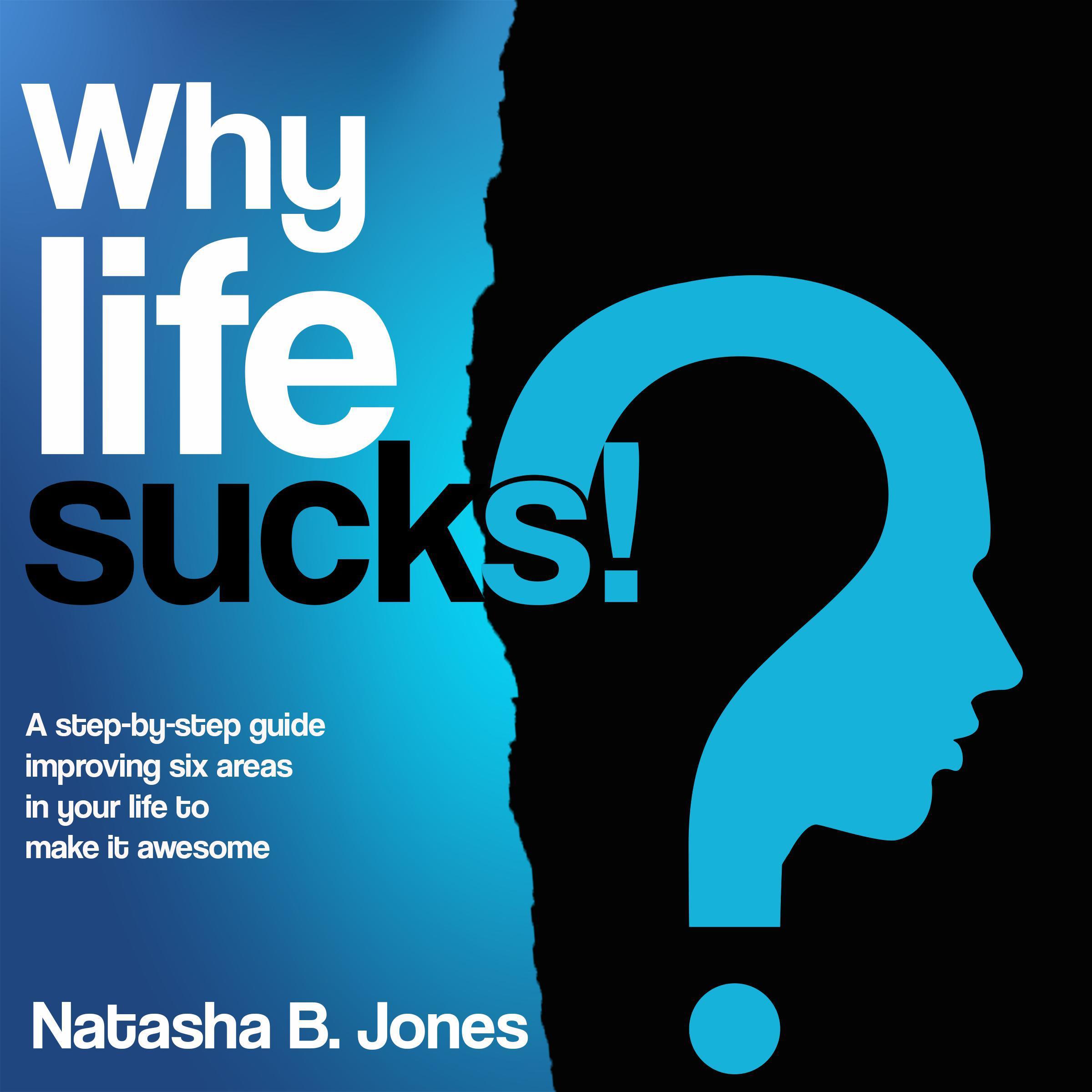 Why life sucks!