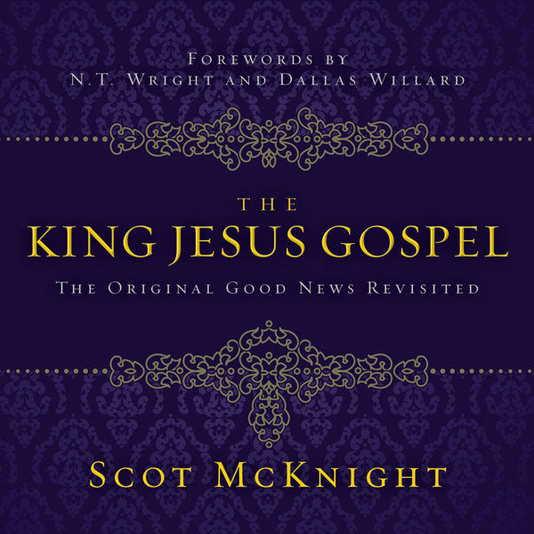 The King Jesus Gospel