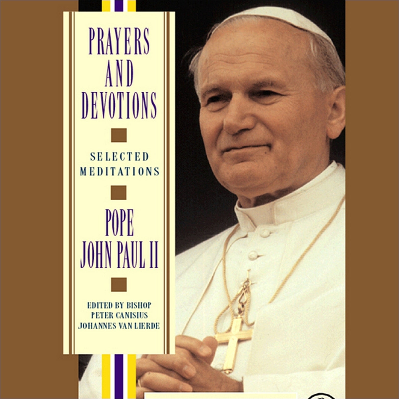 Prayers and Devotions from Pope John Paul II