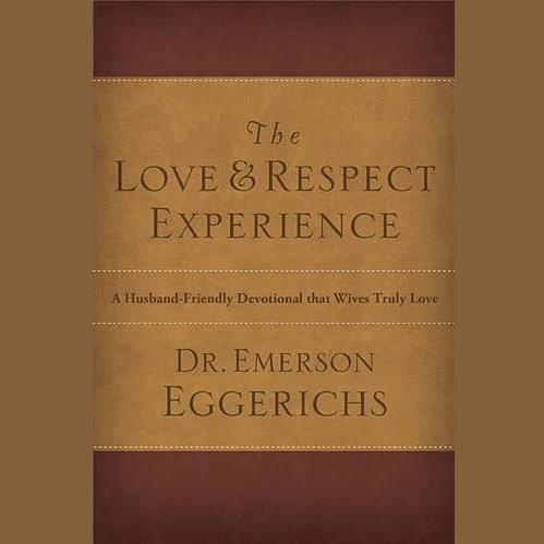The Love &amp; Respect Experience