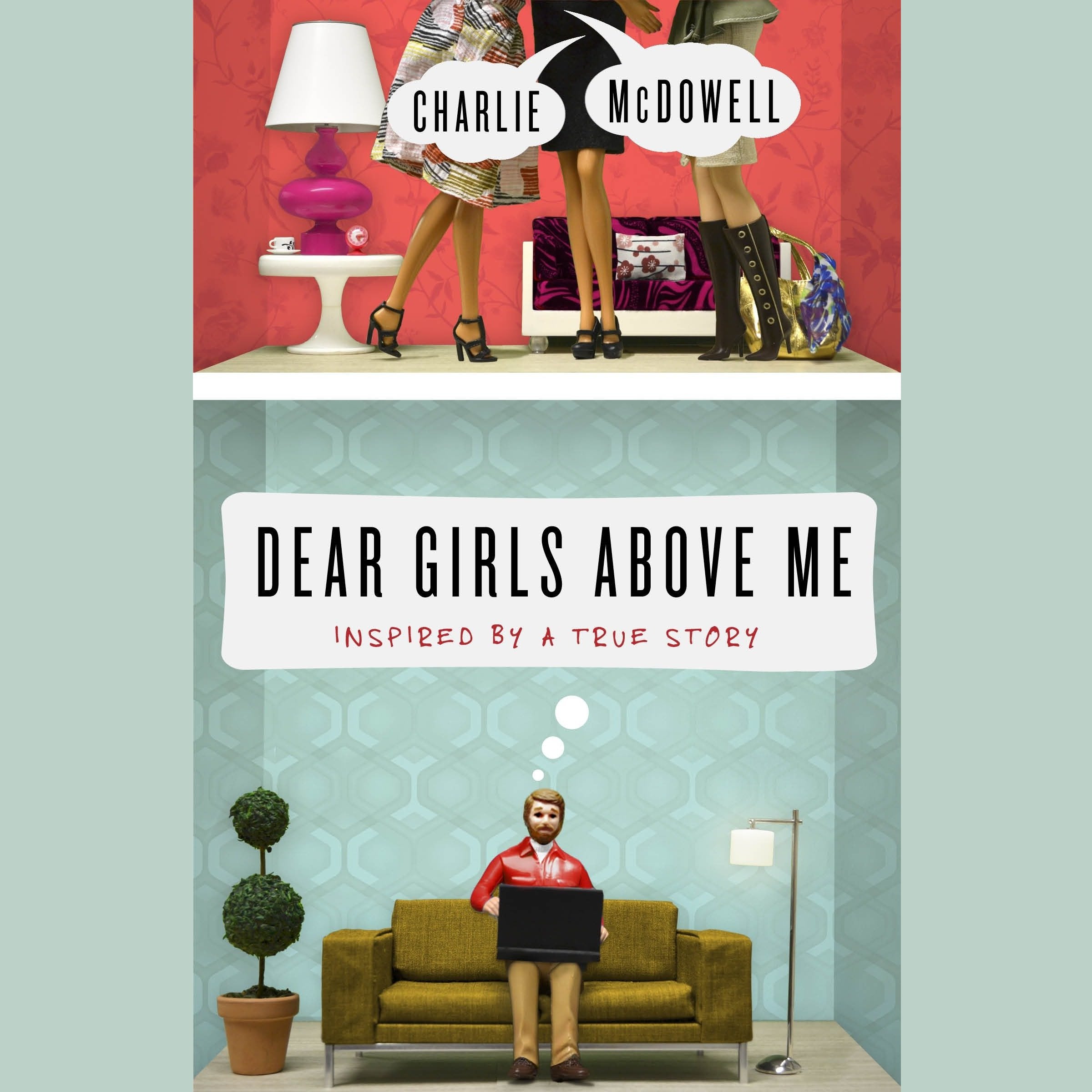 Dear Girls Above Me