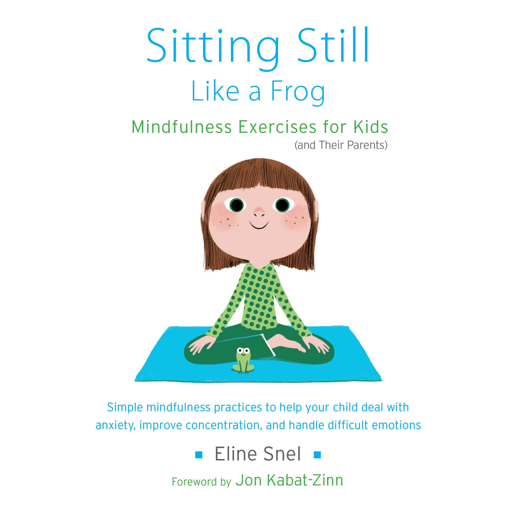 Sitting Still Like a Frog