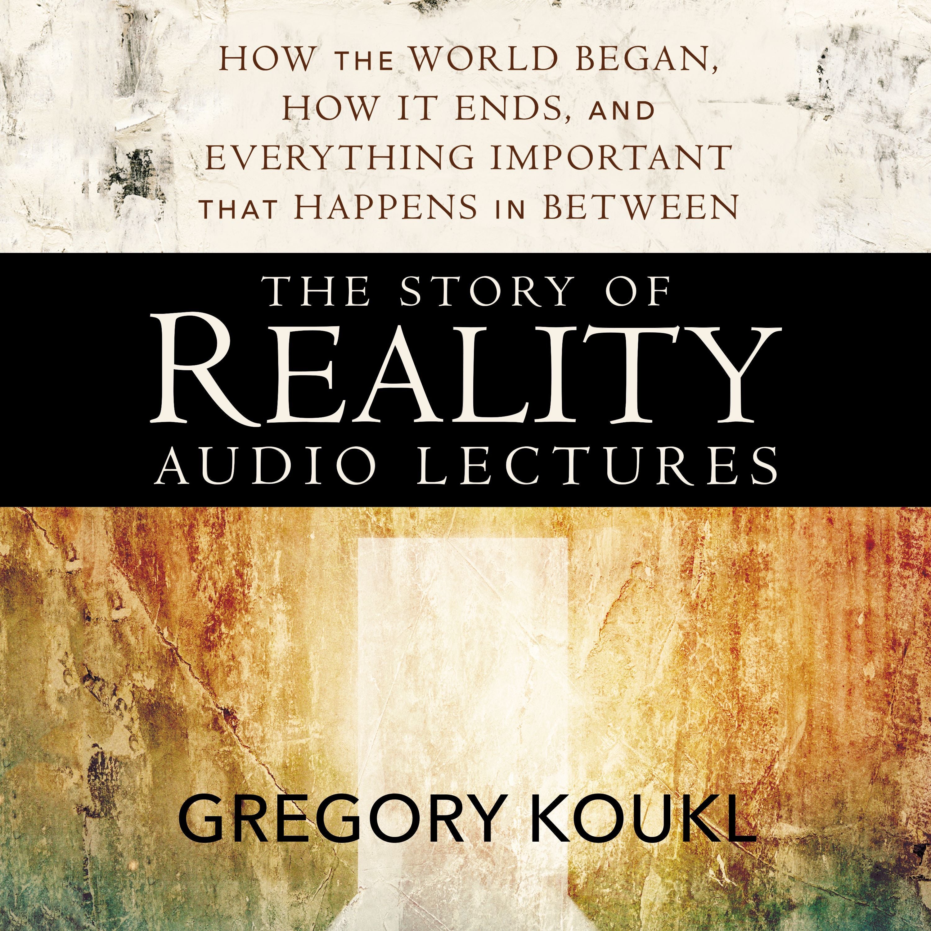 The Story of Reality: Audio Lectures