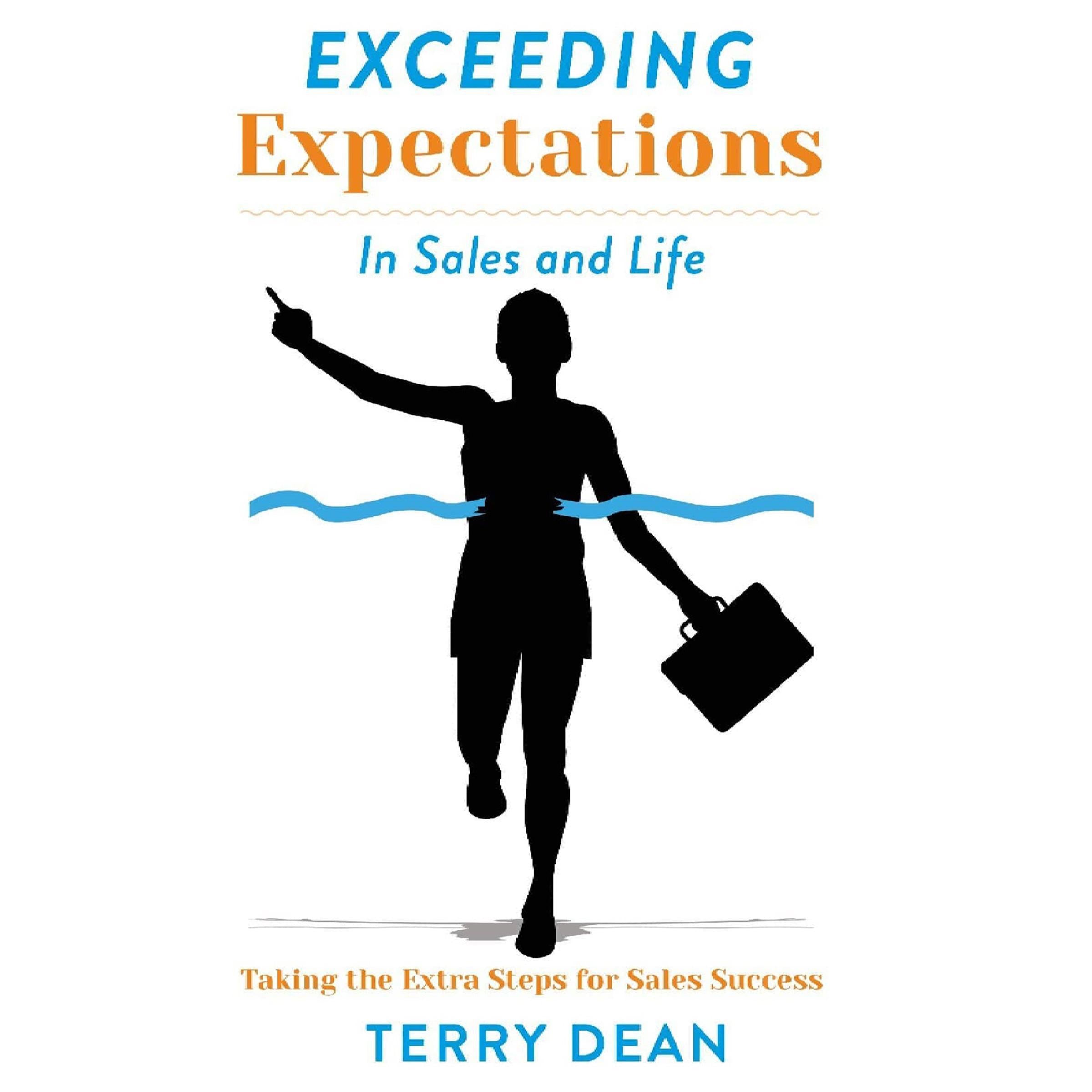 Exceeding Expectations in Sales and Life