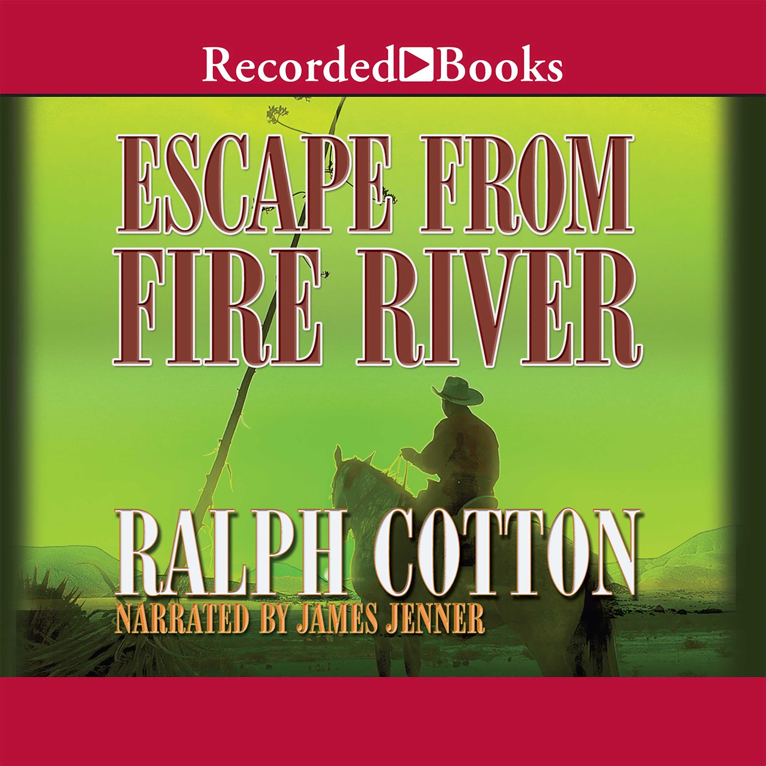 Escape from Fire River