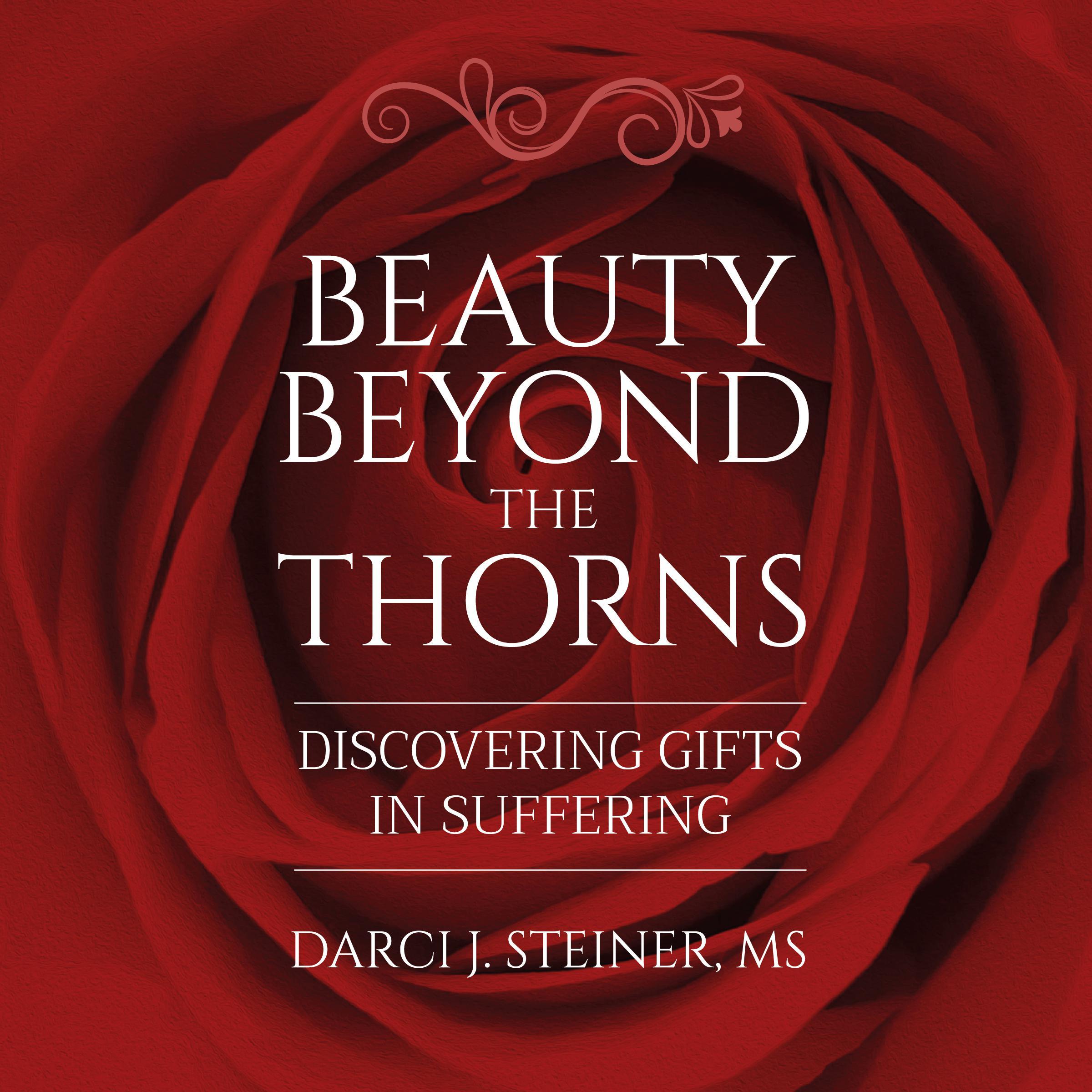 Beauty Beyond The Thorns