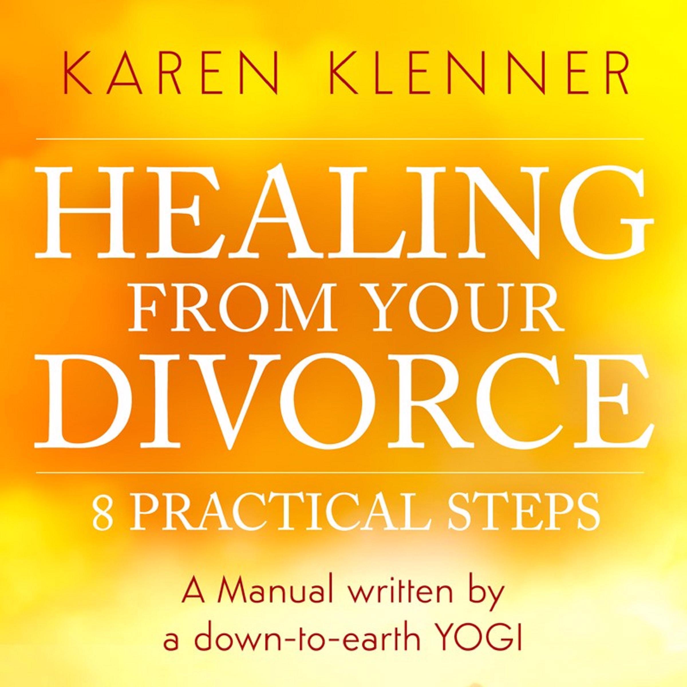 Healing From Your Divorce