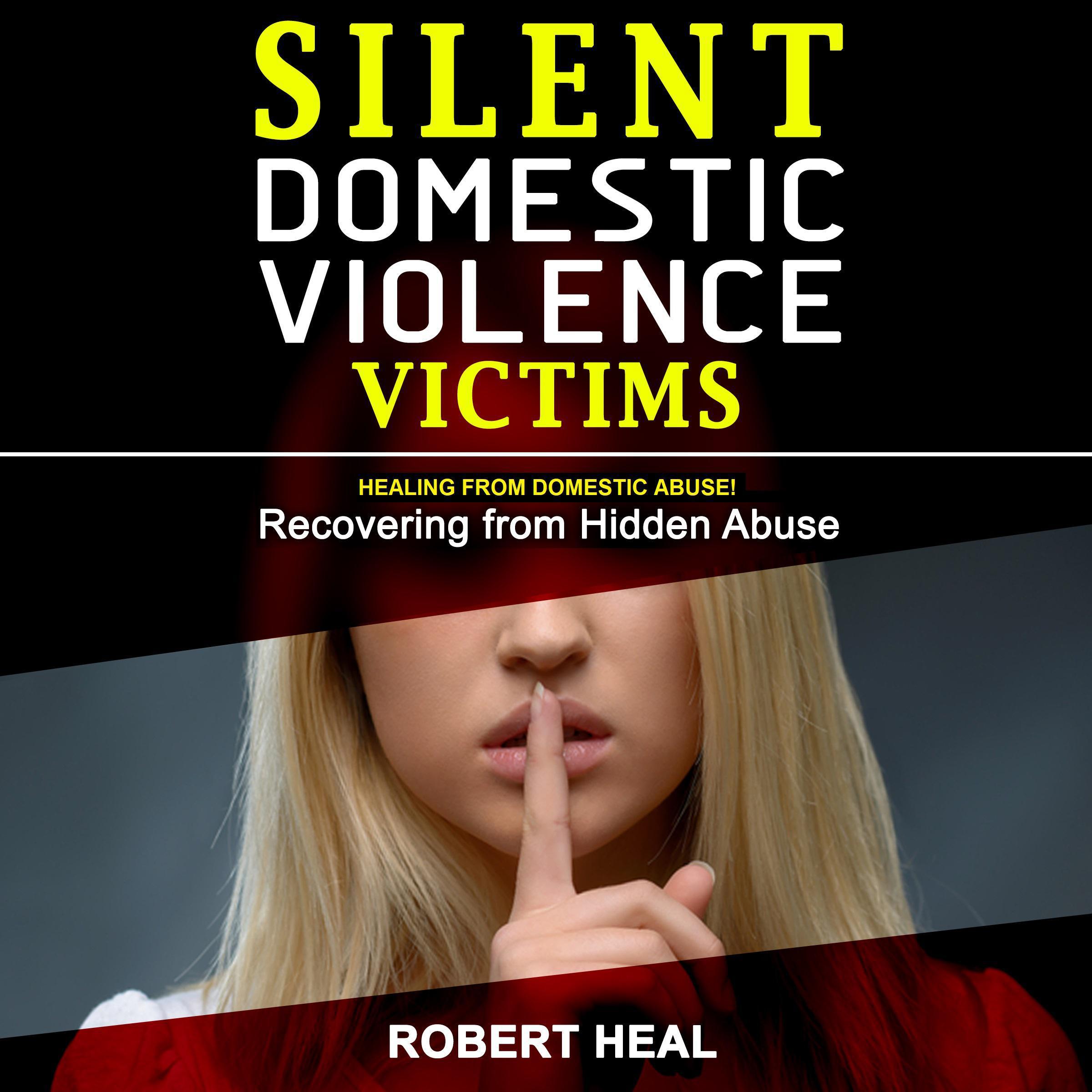 SILENT DOMESTIC VIOLENCE VICTIMS