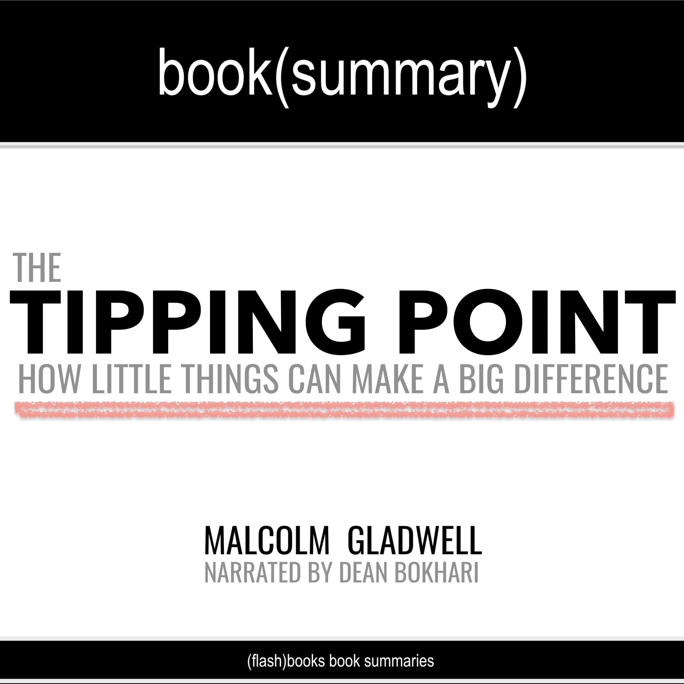 The Tipping Point by Malcolm Gladwell - Book Summary