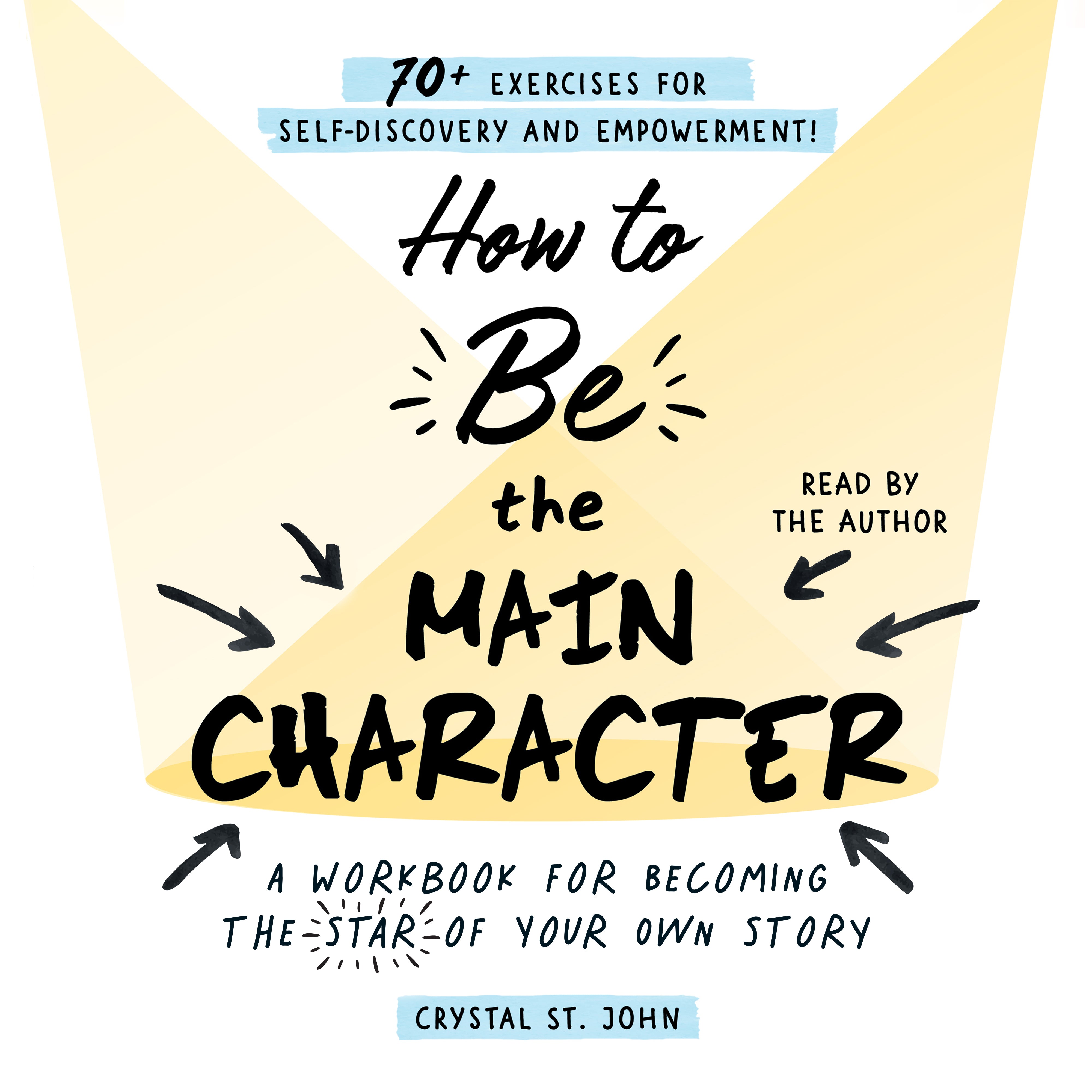 How to Be the Main Character