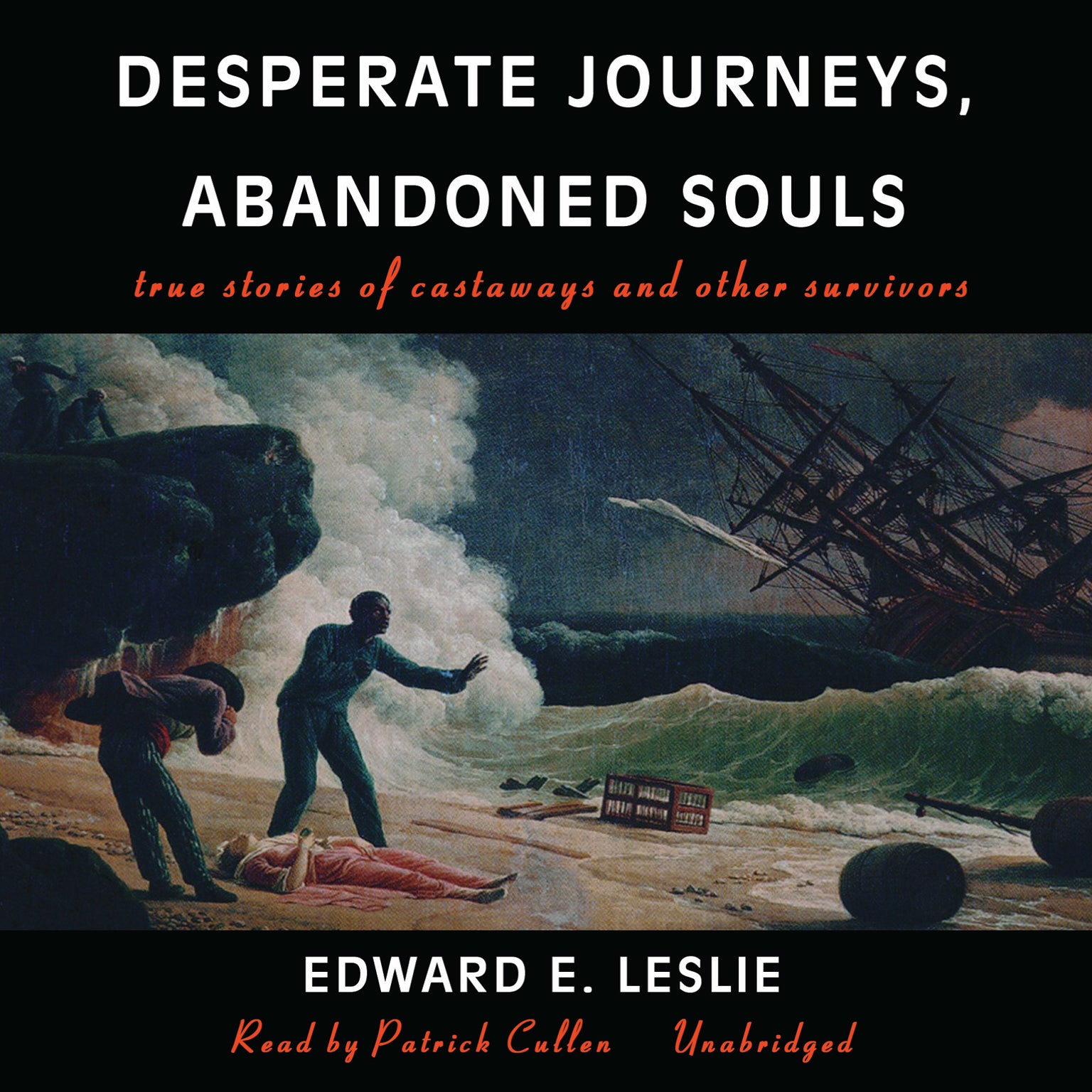 Desperate Journeys, Abandoned Souls