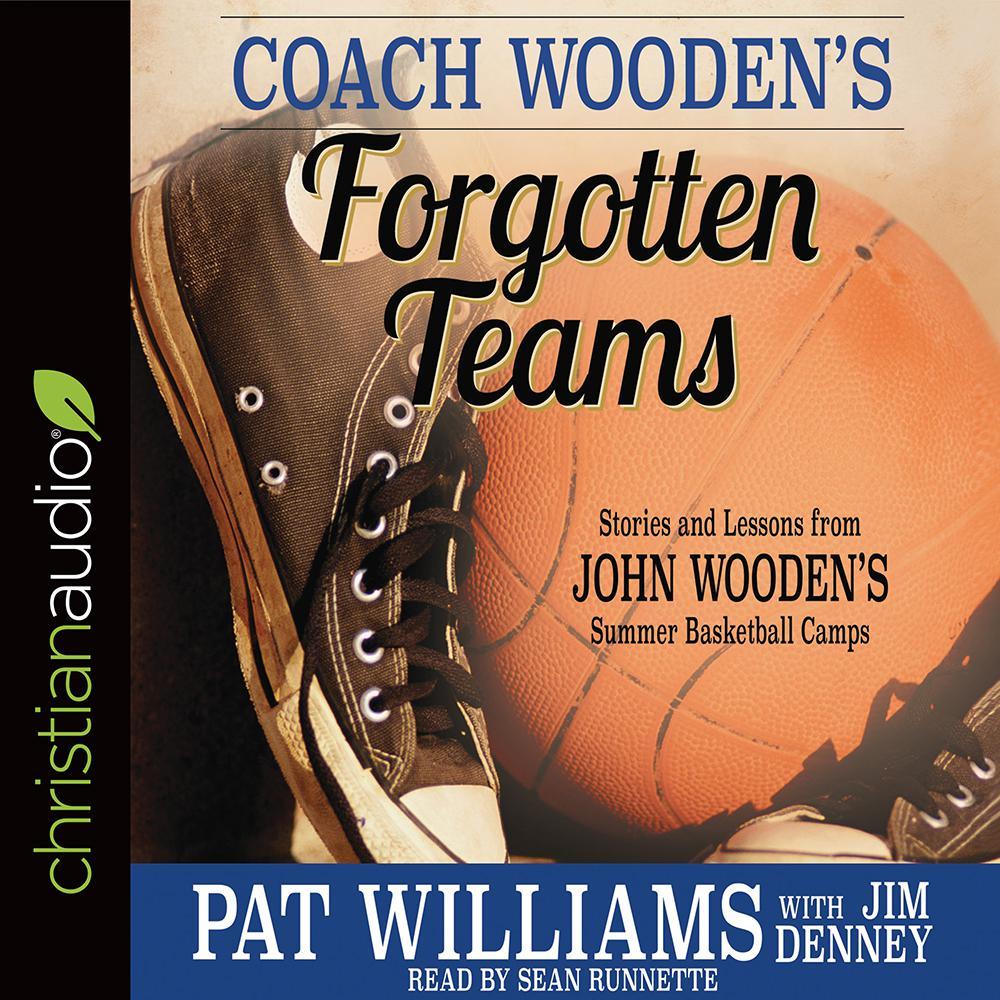 Coach Wooden's Forgotten Teams