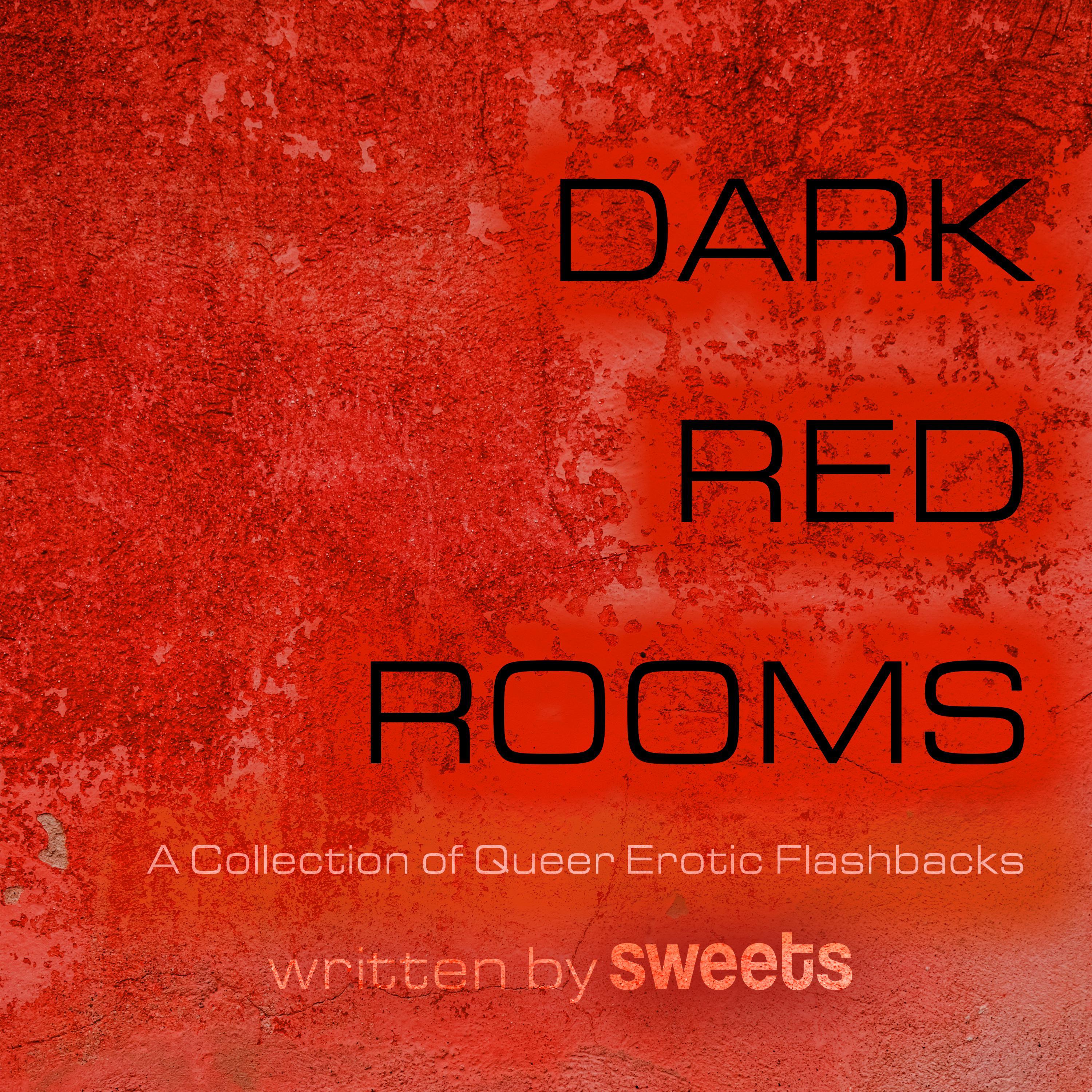 Dark Red Rooms: Volume One